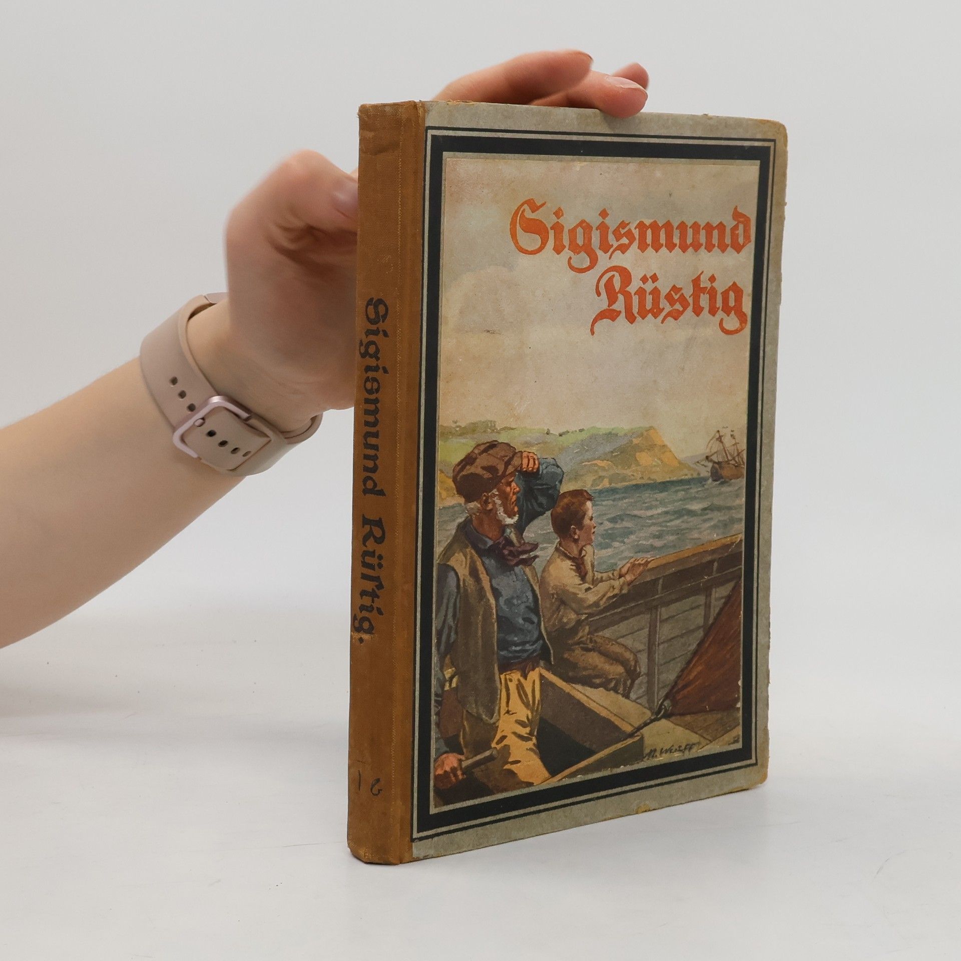 H. W. Georg Sigismund Rüstig oder der Schiffbruch des „Pazifik"