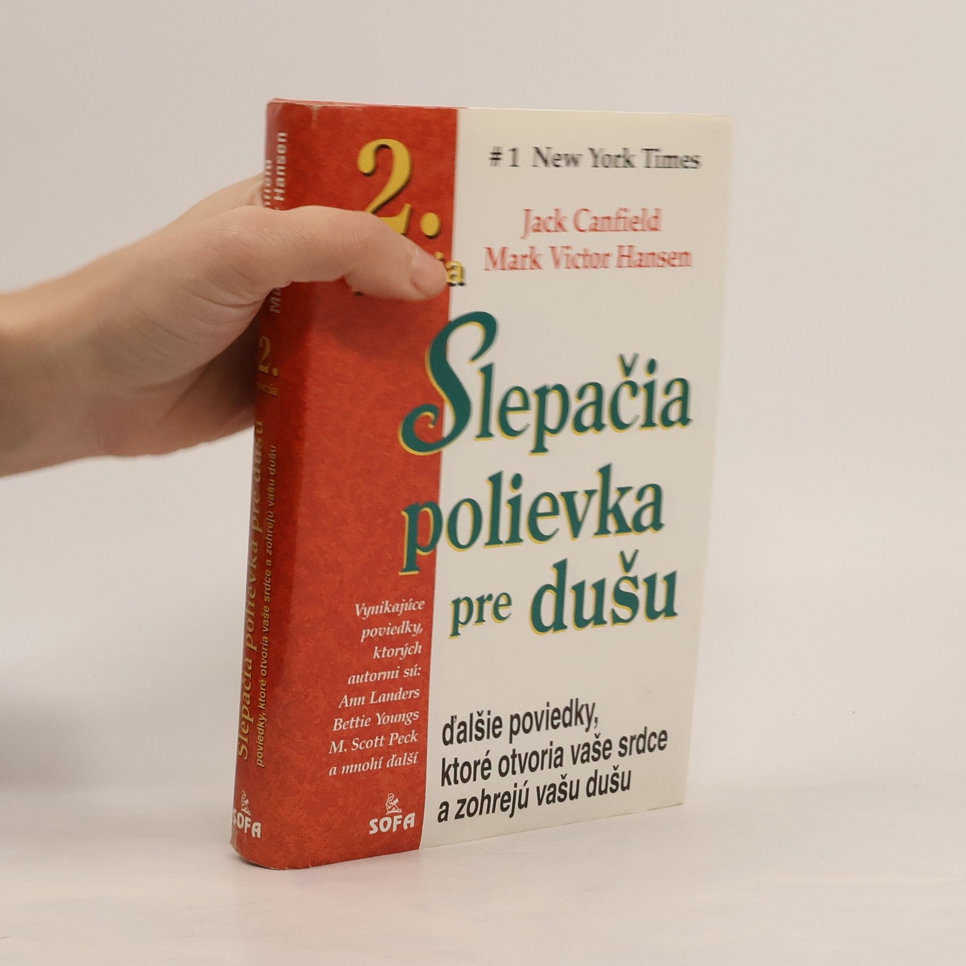 Jack Canfield Slepačia polievka pre dušu - 2. porcia
