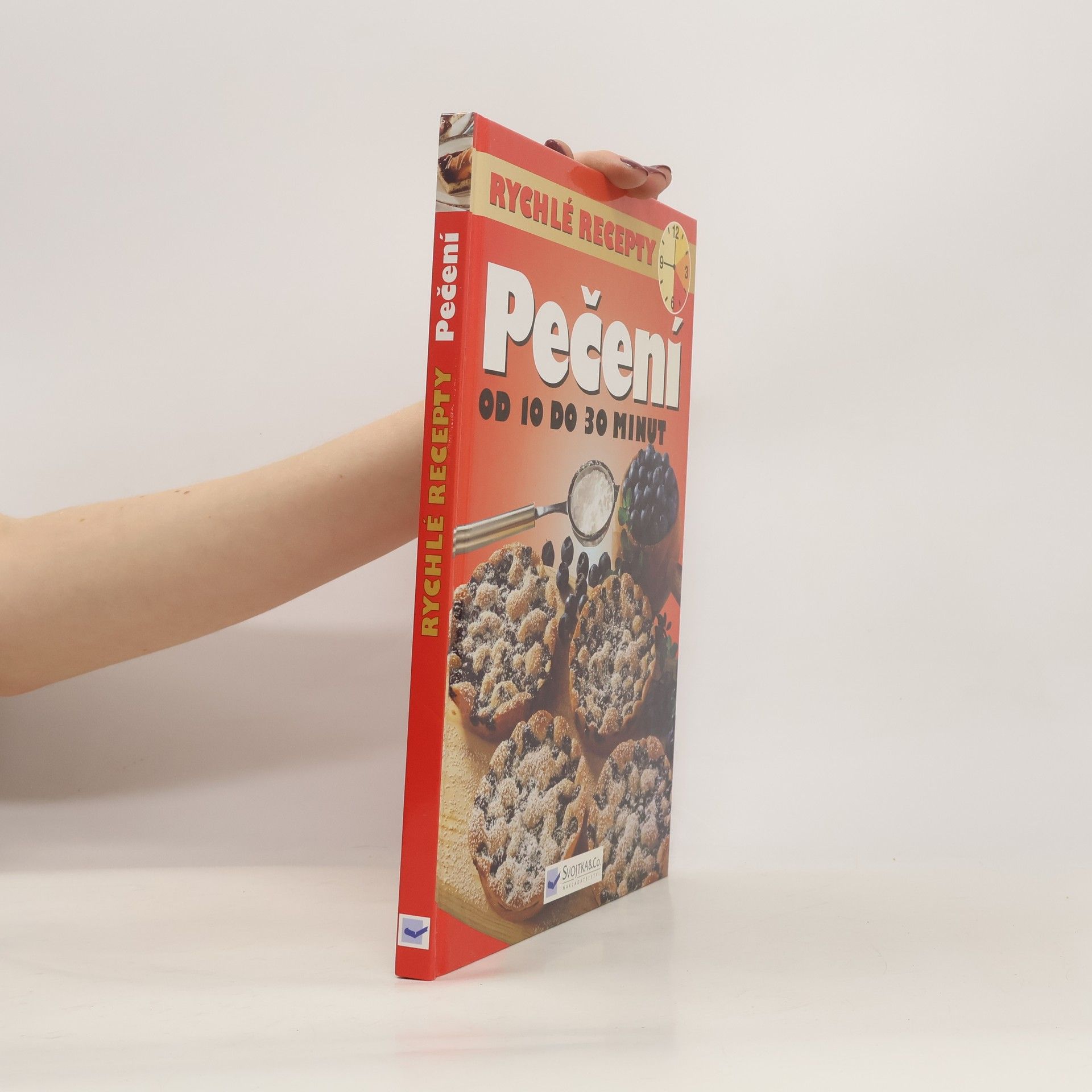 Kolektív autorov Pečení : [od 10 do 30 minut]