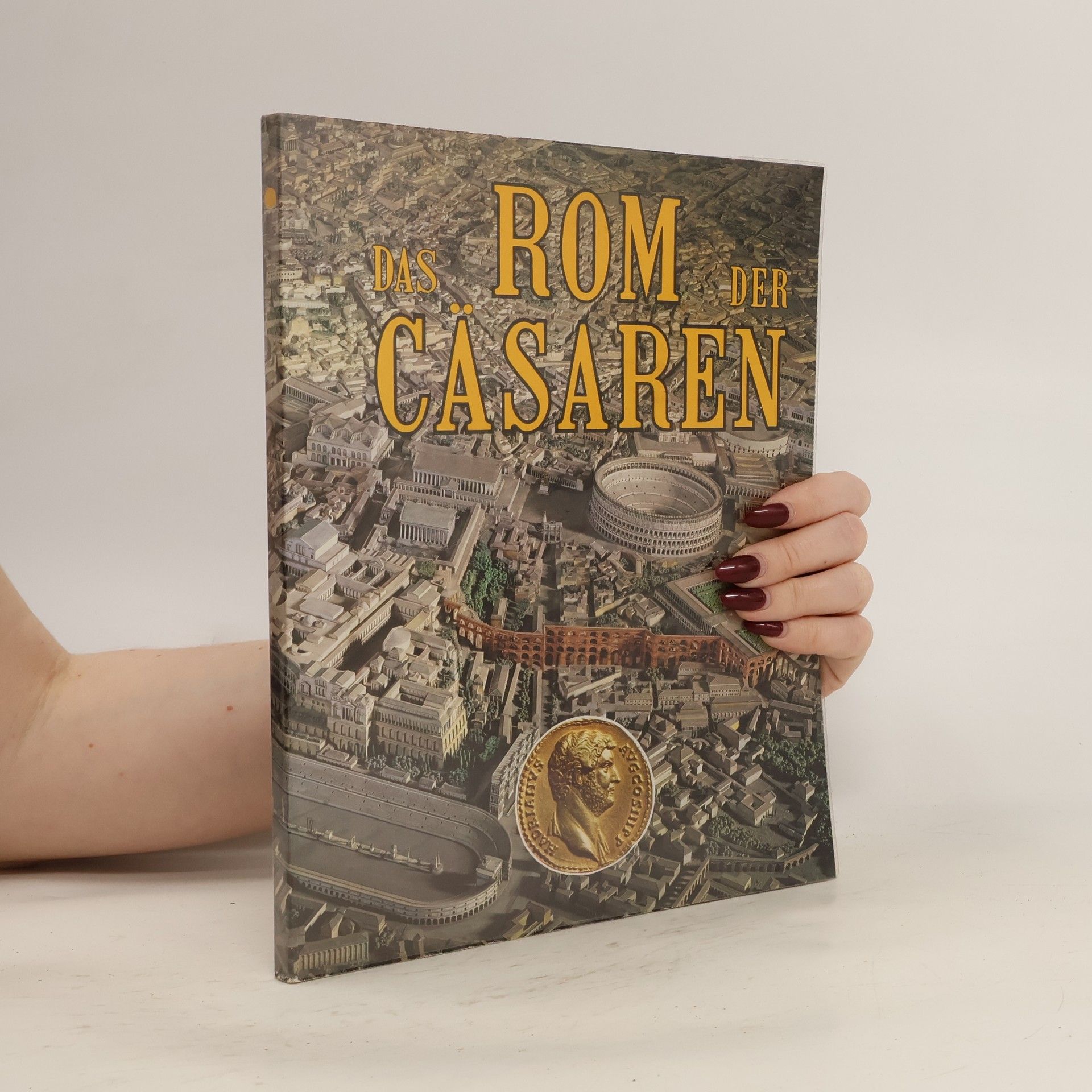 Das Rom der Cäsaren