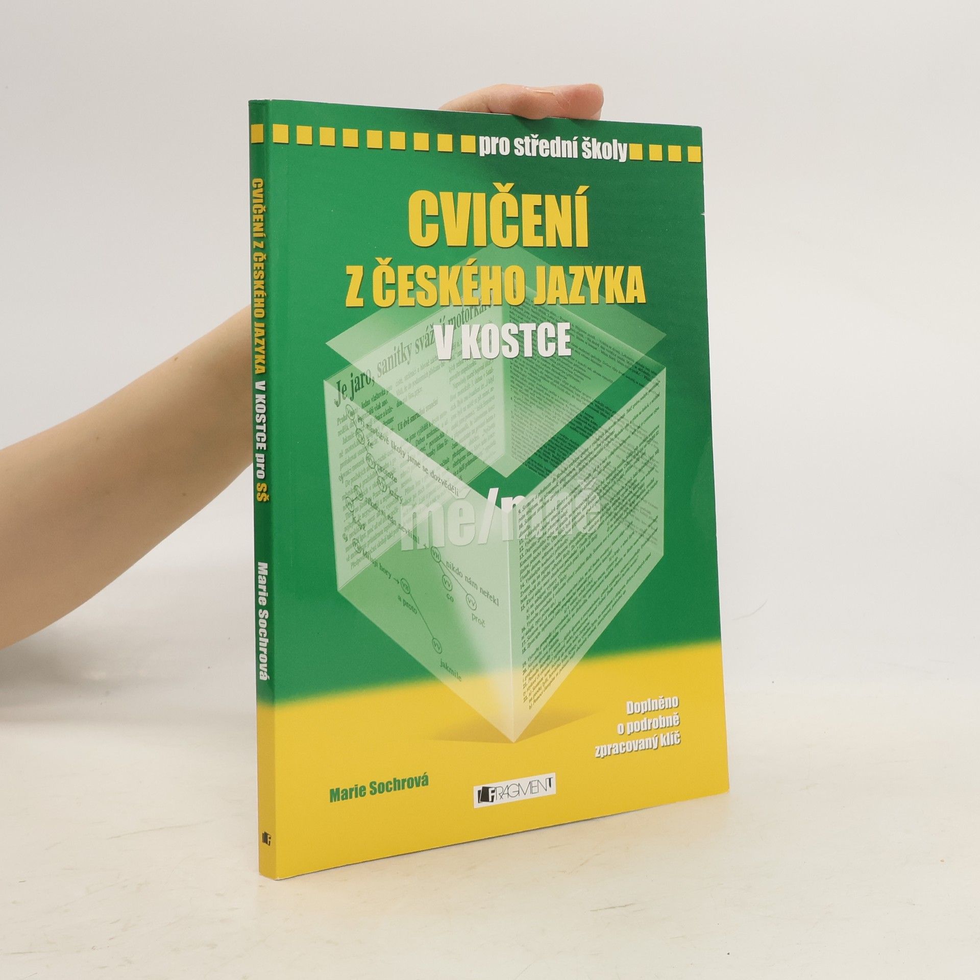 Marie Sochrová Cvičení z českého jazyka v kostce : pro střední školy