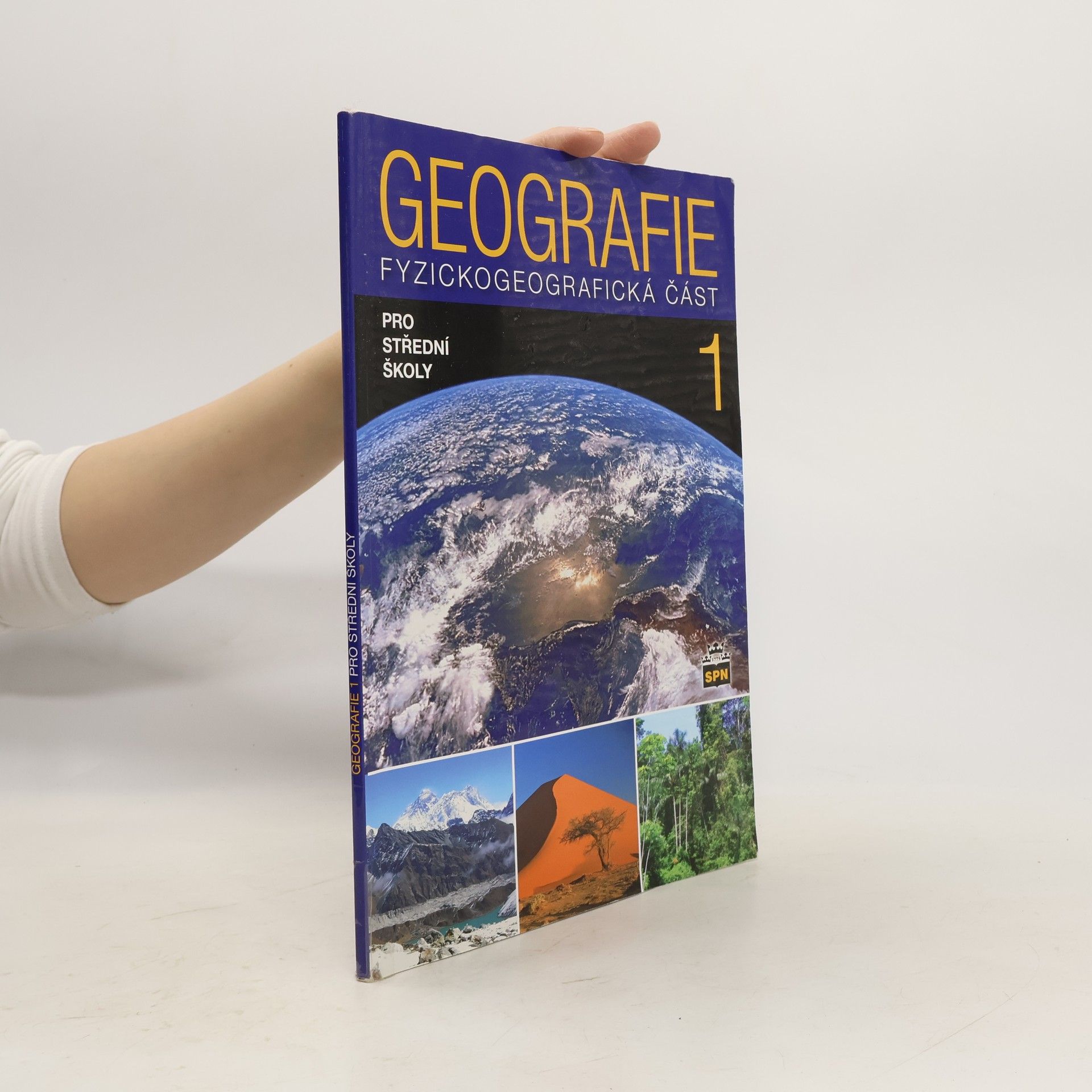 Geografie 1 pro střední školy. Fyzickogeografická část