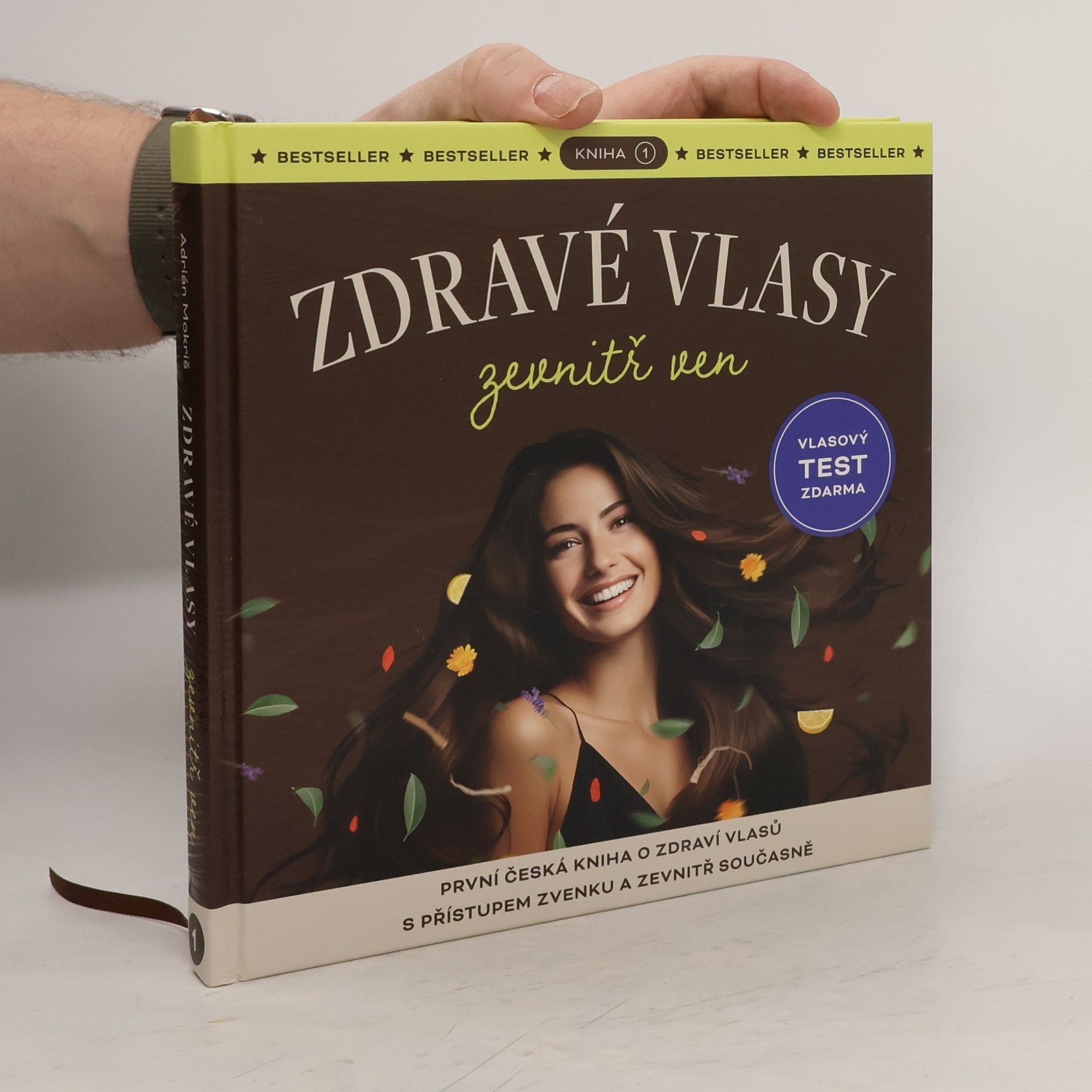 Zdravé vlasy zevnitř ven 1