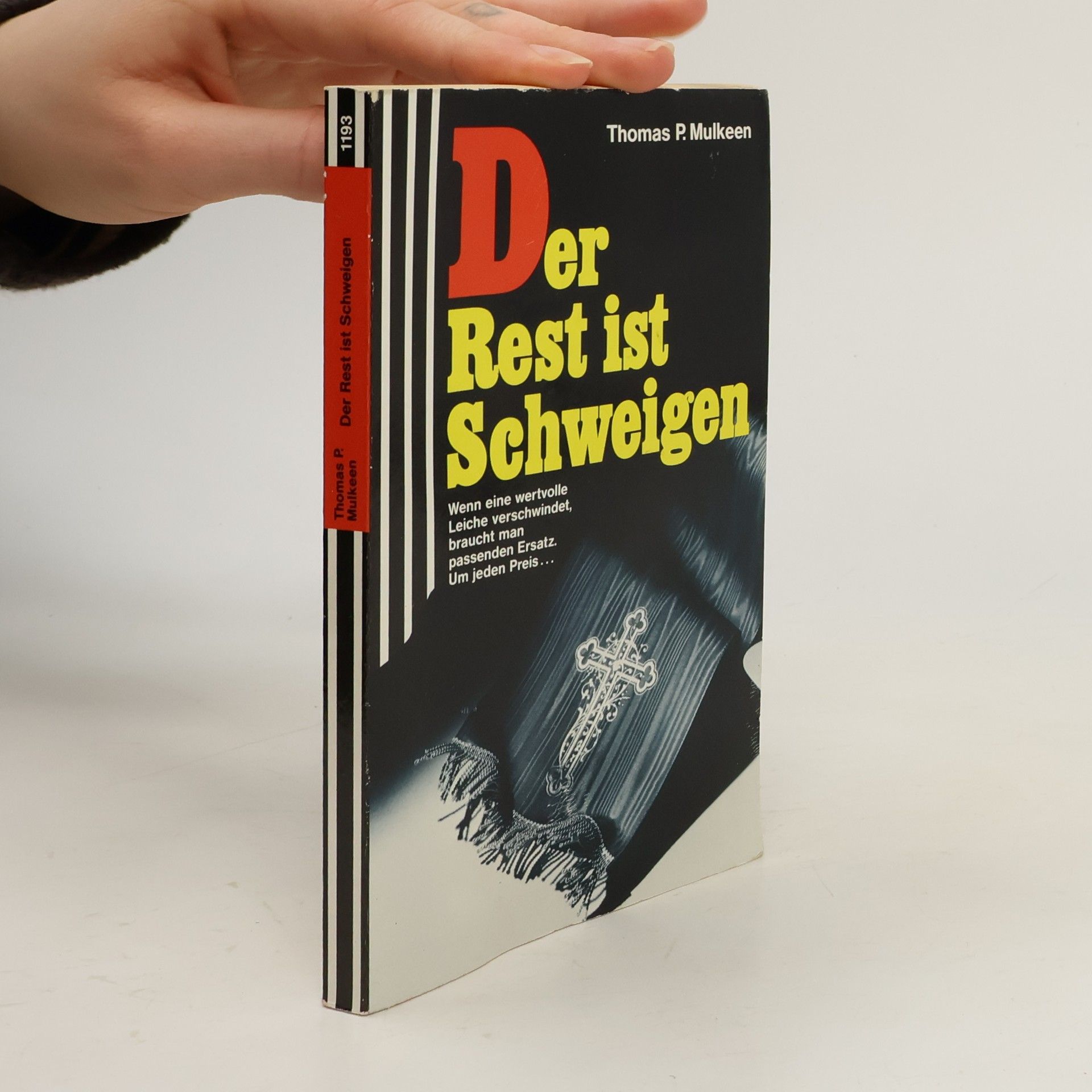 Thomas P. Mulkeen Der Rest ist Schweigen