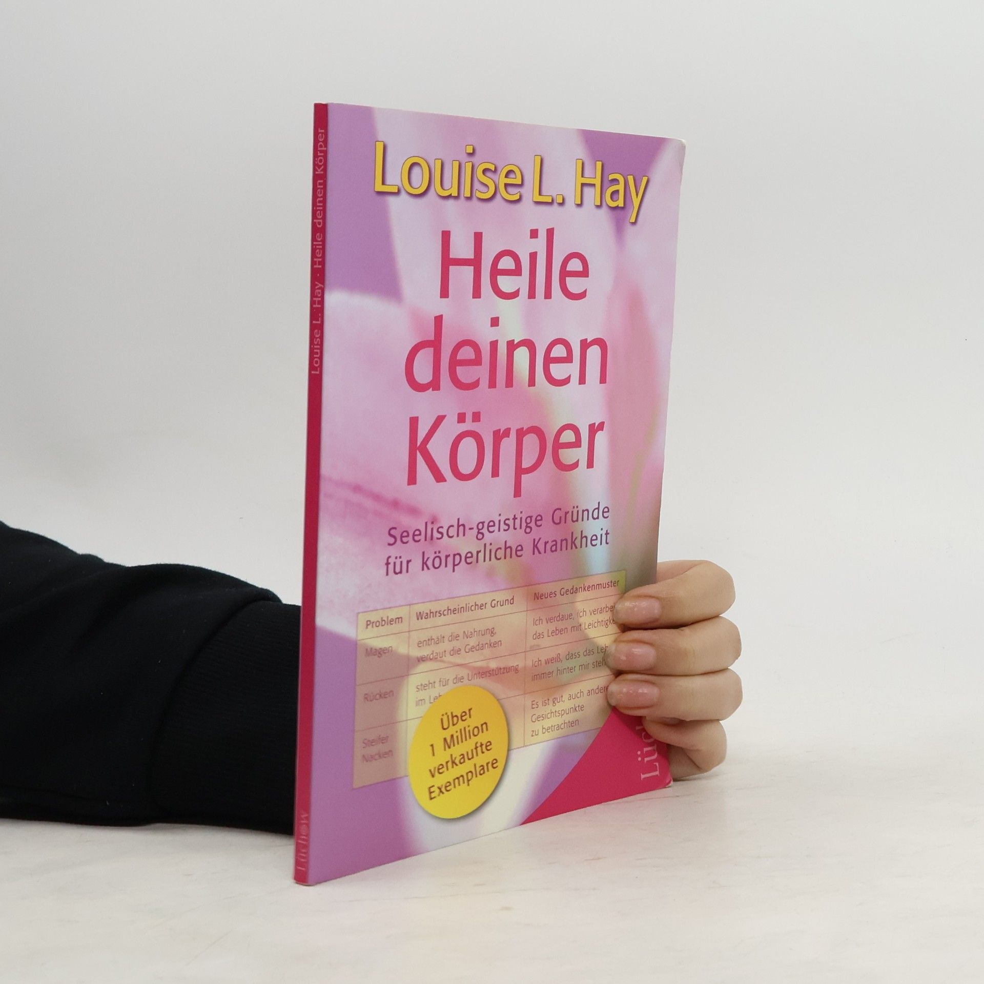 Lousie L. Hay Heile deinen Körper