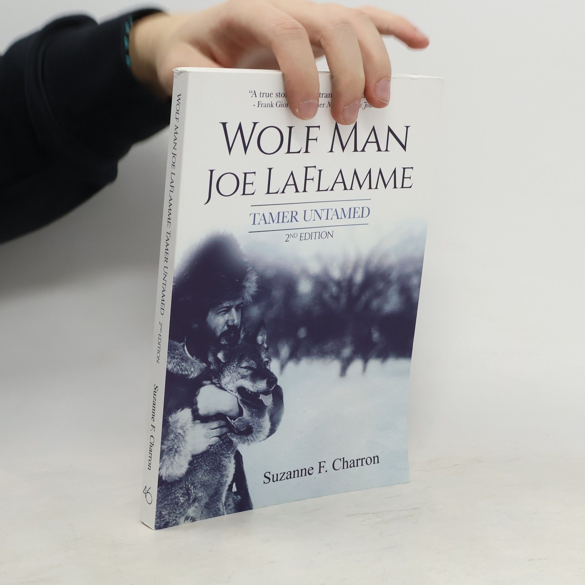 Suzanne F. Charron Wolf Man Joe Laflamme