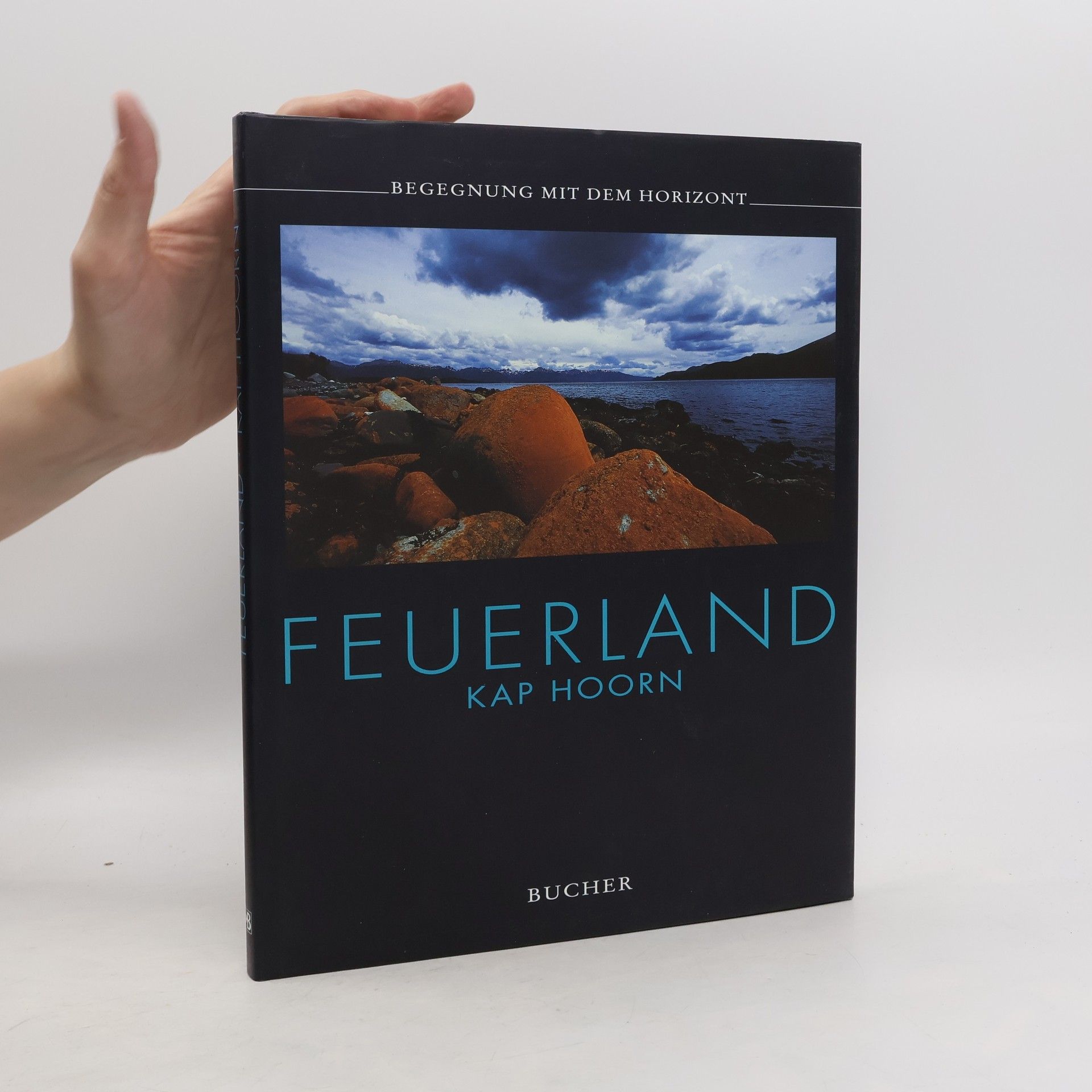 Hubert Stadler Feuerland - Kap Hoorn