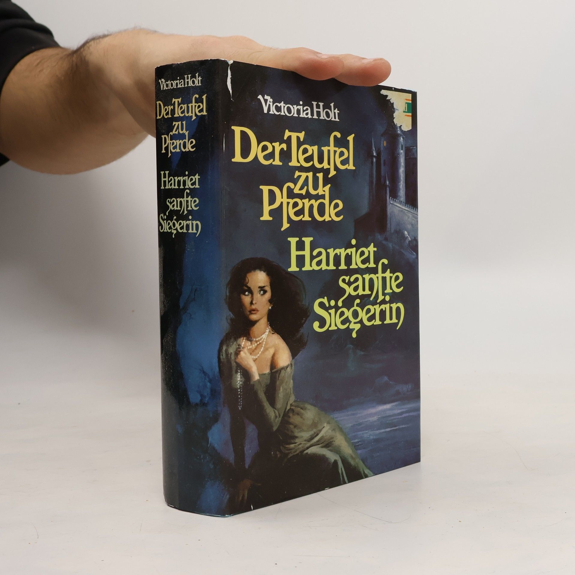 Eleanor Burford Der Teufel zu Pferde. Harriet sanfte Siegerin