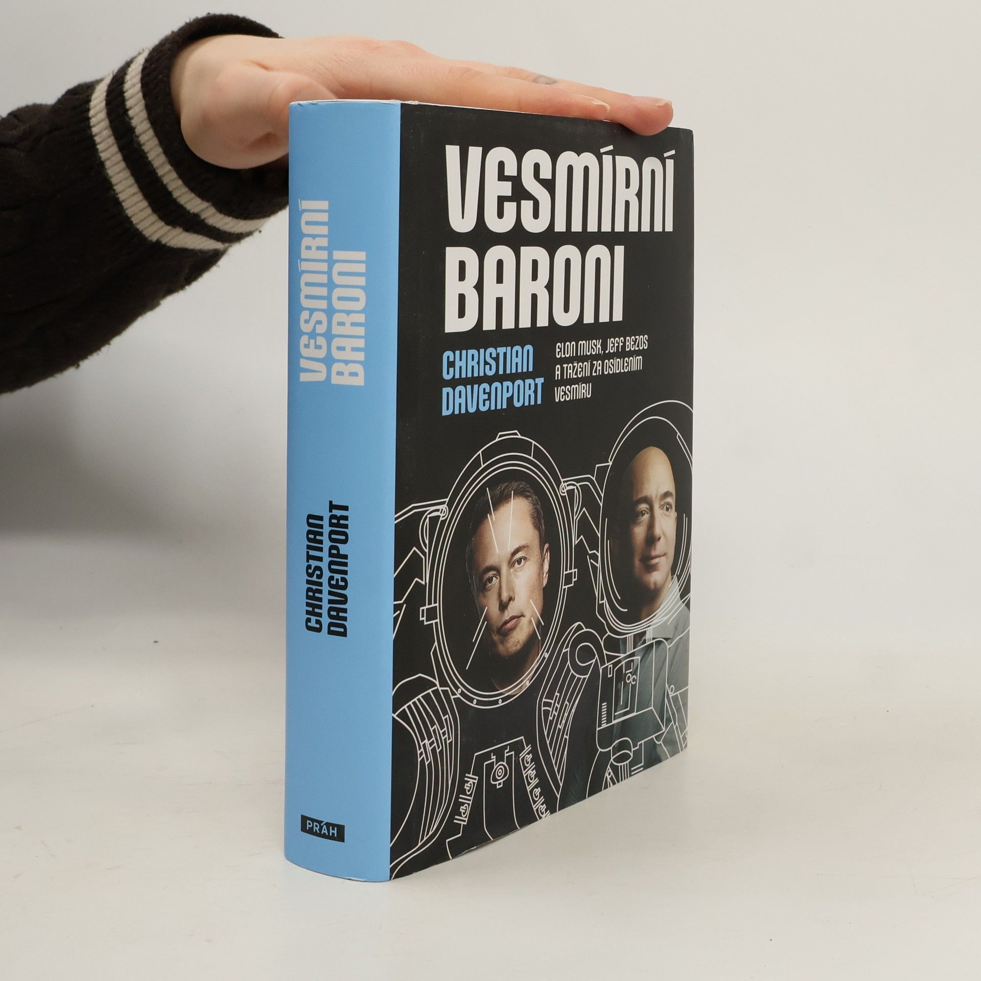 Christian Davenport Vesmírní baroni: Elon Musk, Jeff Bezos a tažení za osídlením vesmíru