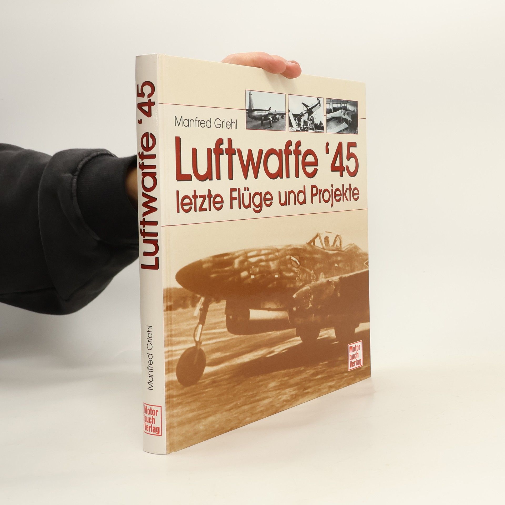Manfred Griehl Luftwaffe '45