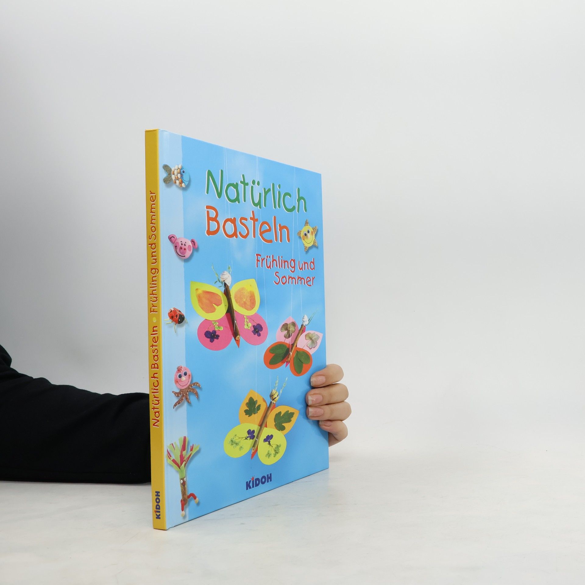 Autorenkollektiv Natürlich Basteln - Frühling und Sommer