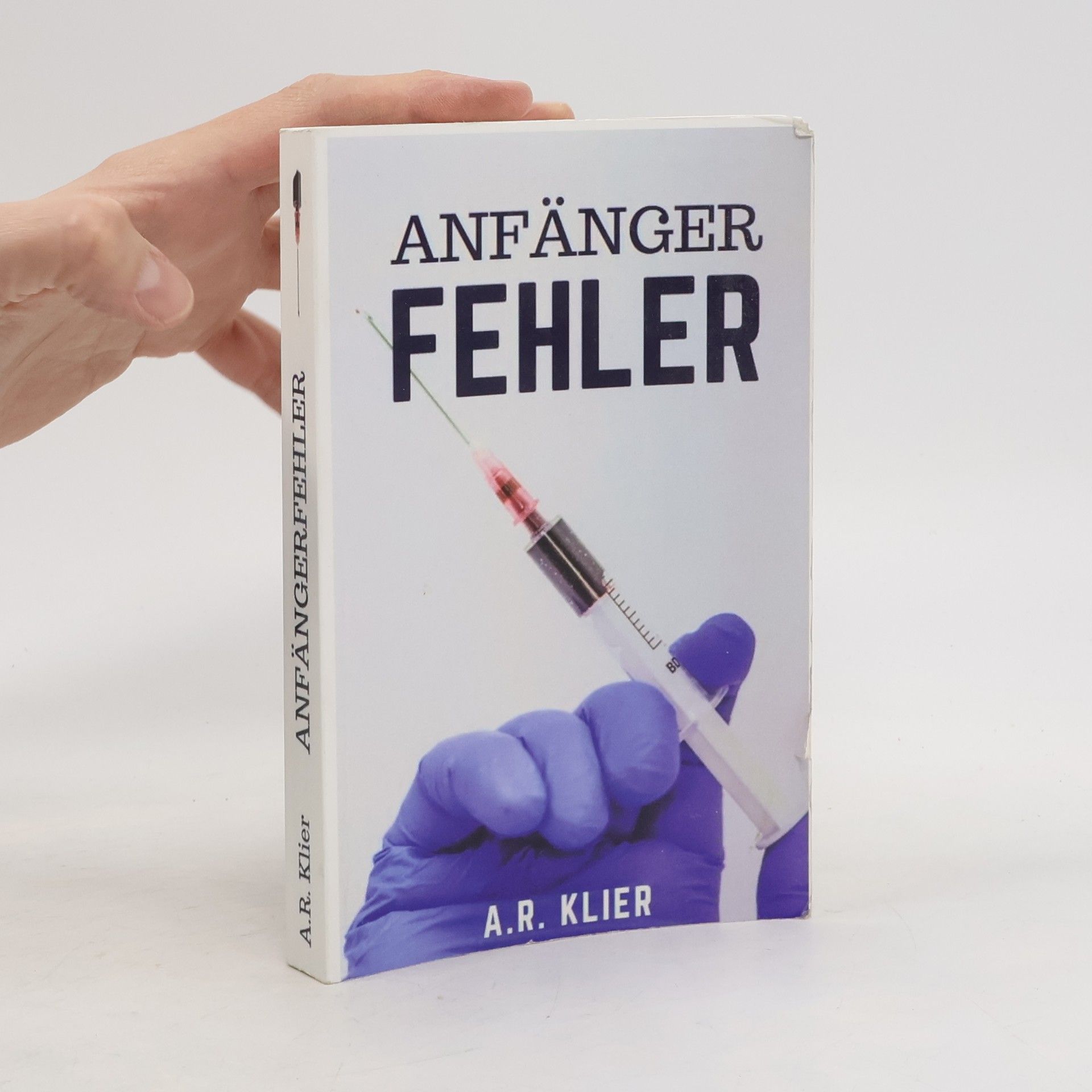 A.R. Klier Anfängerfehler