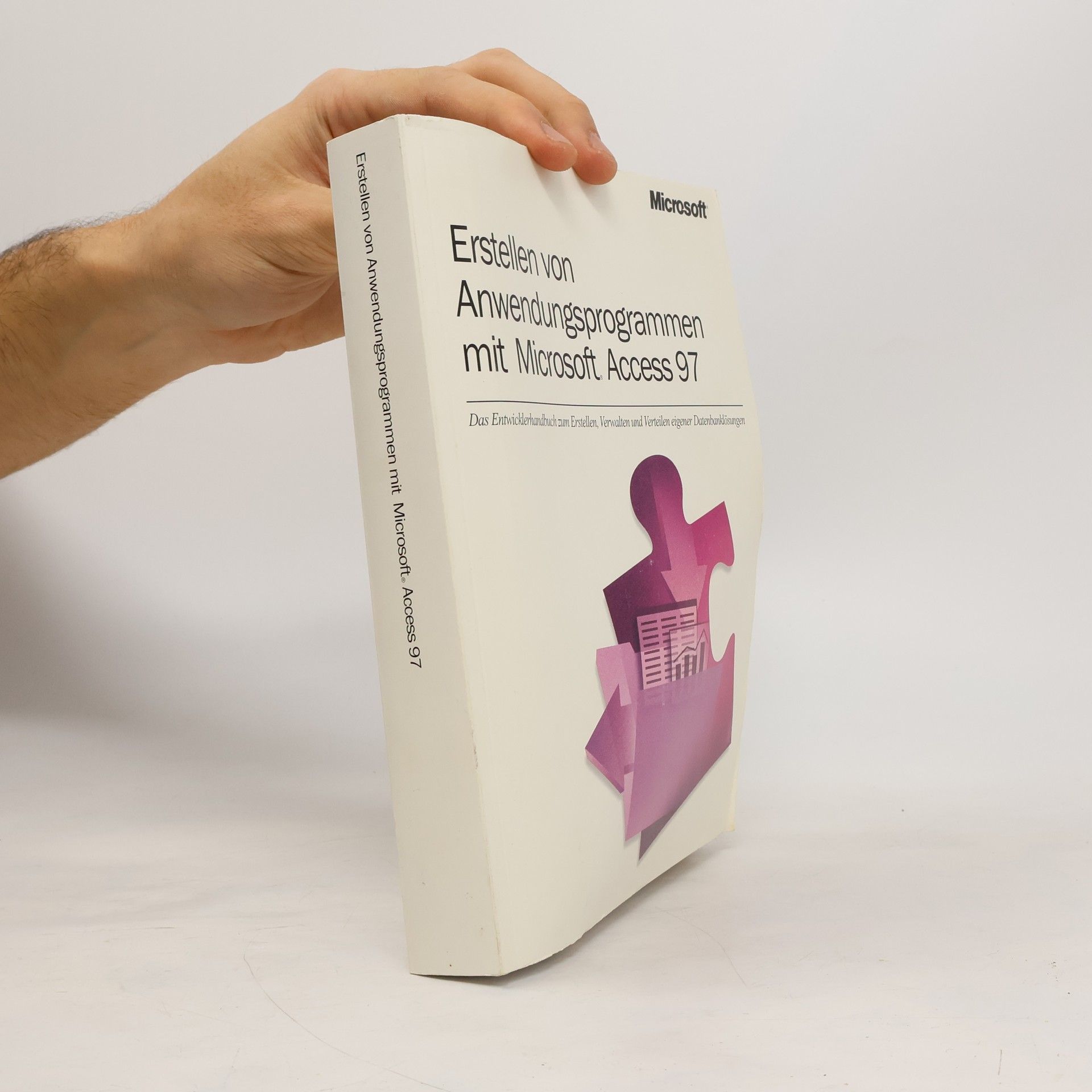 Autores varios Erstellen von Anwendungsprogrammen mit Microsoft Access 97