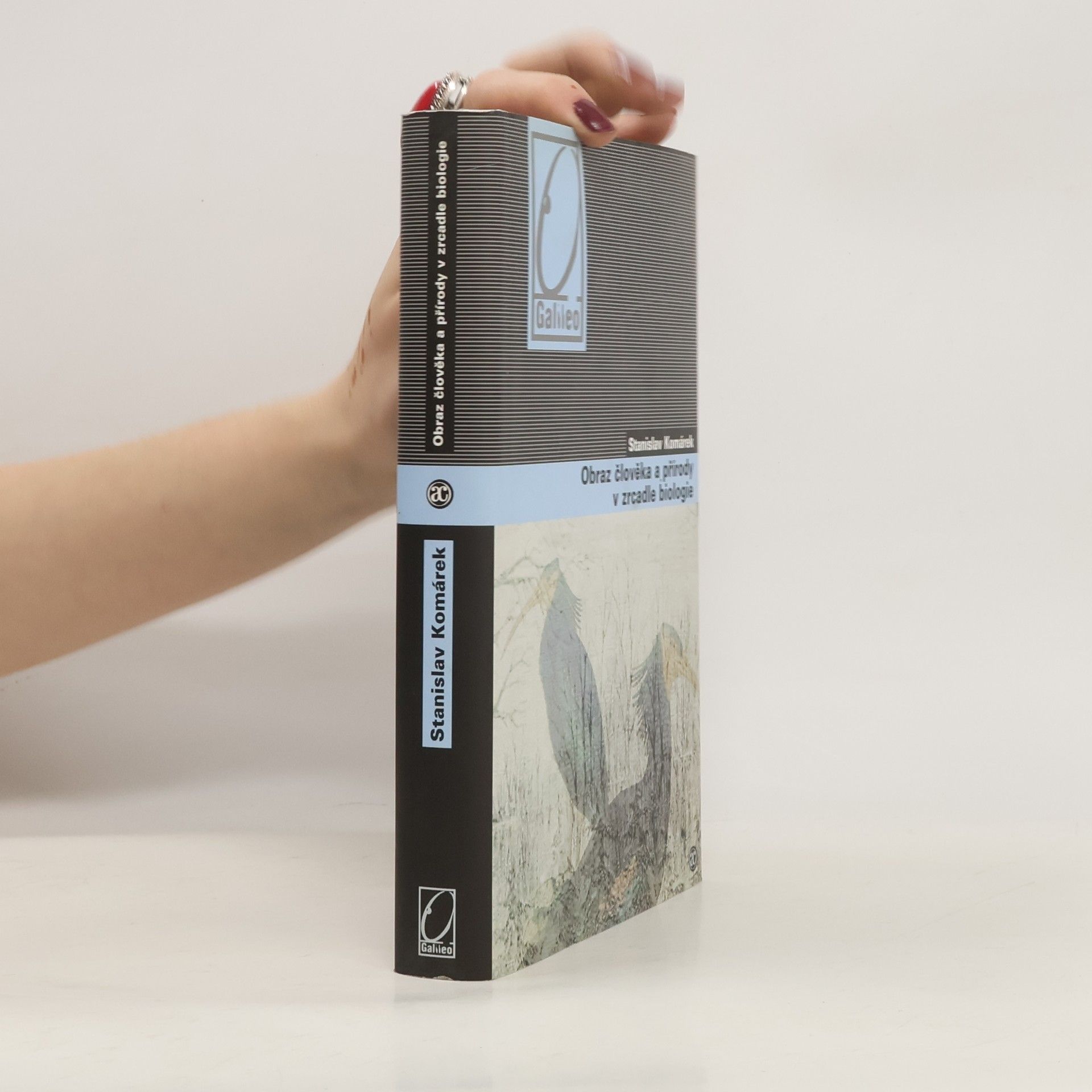 Stanislav Komárek Obraz člověka a přírody v zrcadle biologie