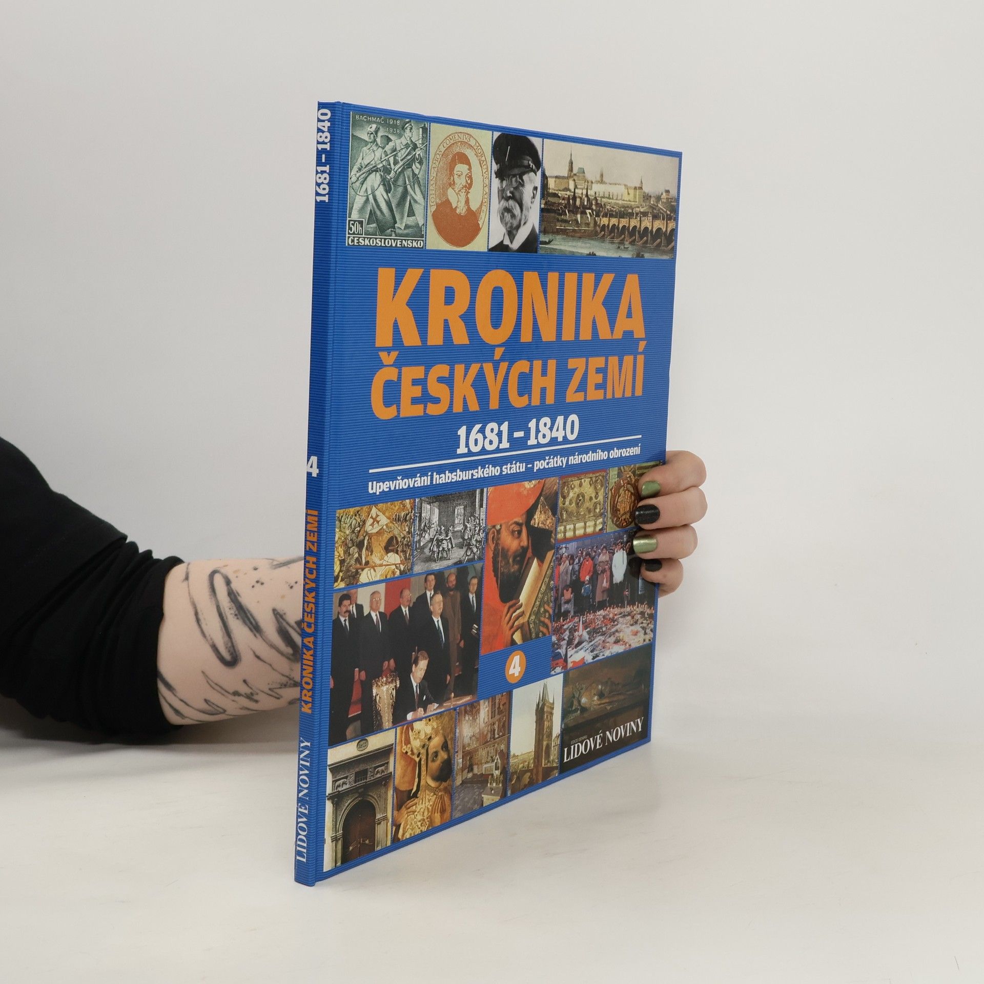 Kolektiv autorů Kronika Českých zemí 4. 1681-1840