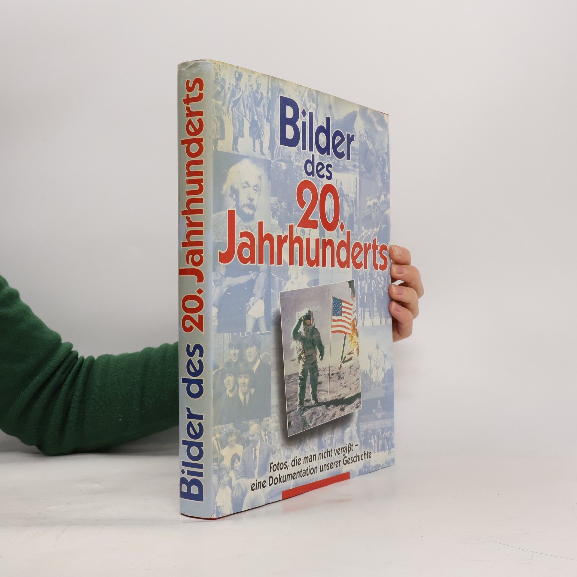 Kolektiv autorů Bilder des 20. Jahrhunderts