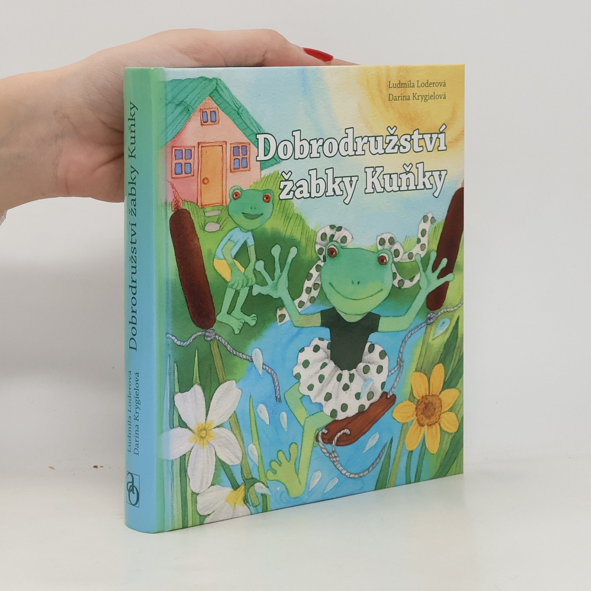 Ludmila Loderová Dobrodružství žabky Kuňky