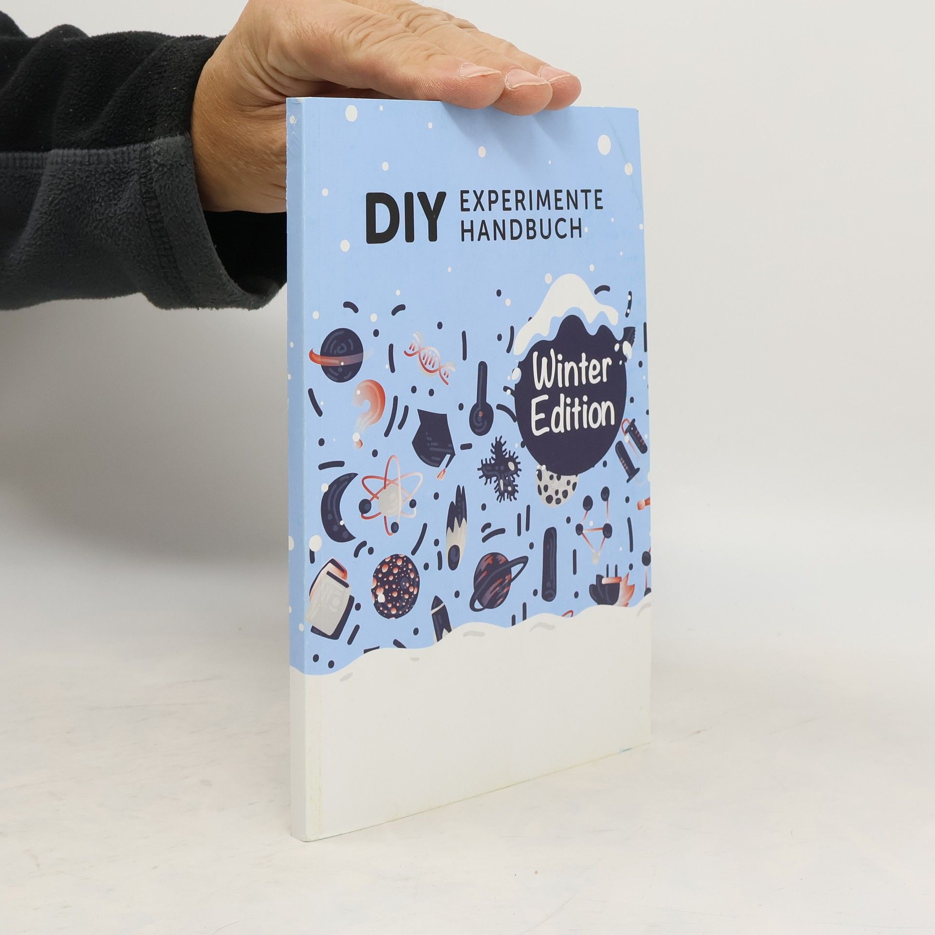 AA.VV. DIY Experimente Handbuch: Winter Edition