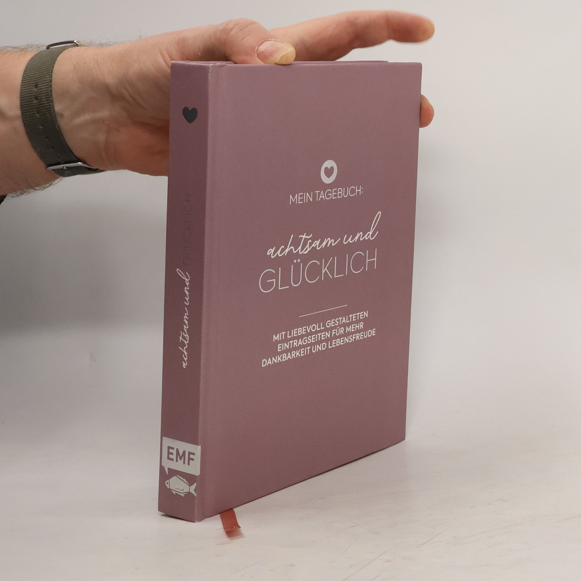 AA.VV. Mein Tagebuch. Achtsam und Glücklich