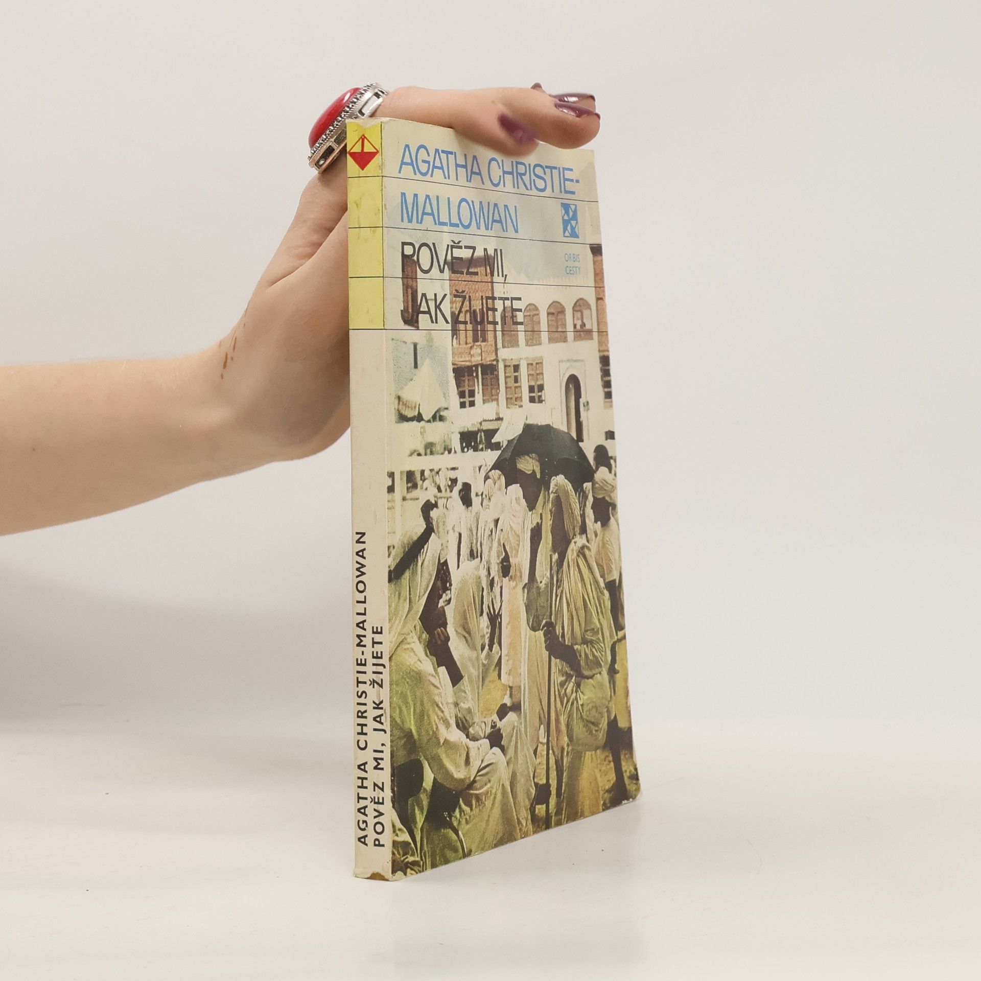 Agatha Christie Pověz mi, jak žijete