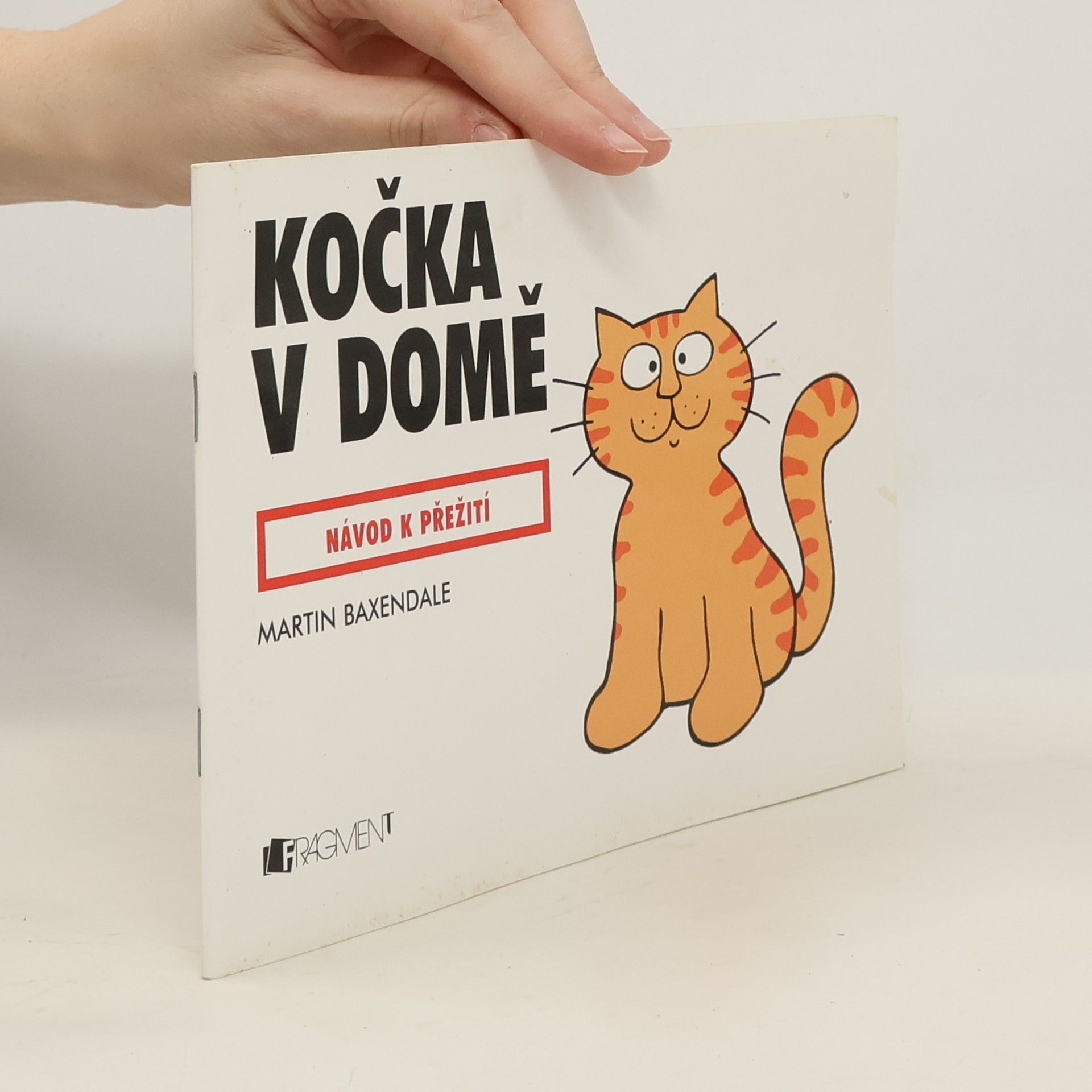 Martin Baxendale Kočka v domě - návod na přežití