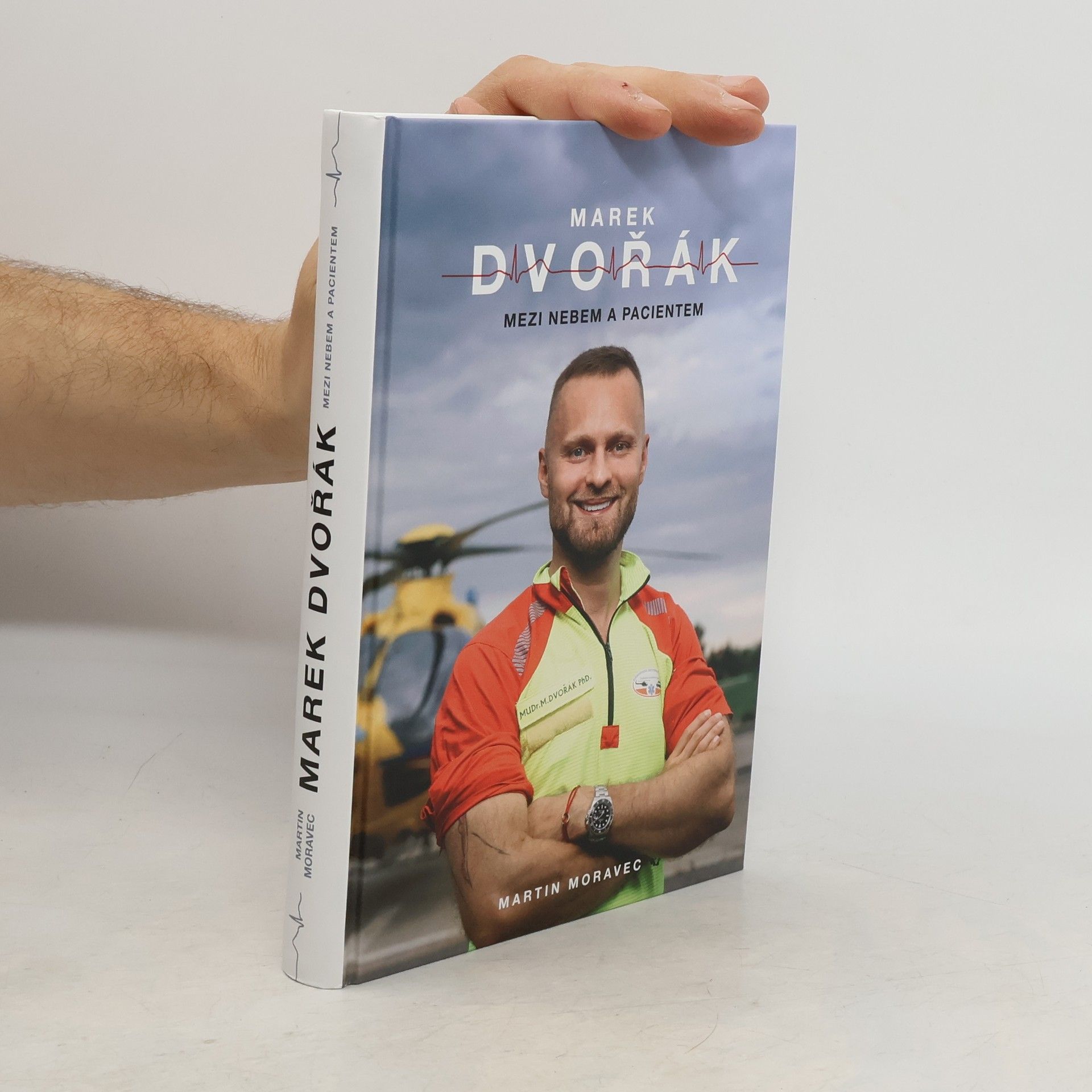 Marek Dvořák. Mezi nebem a pacientem
