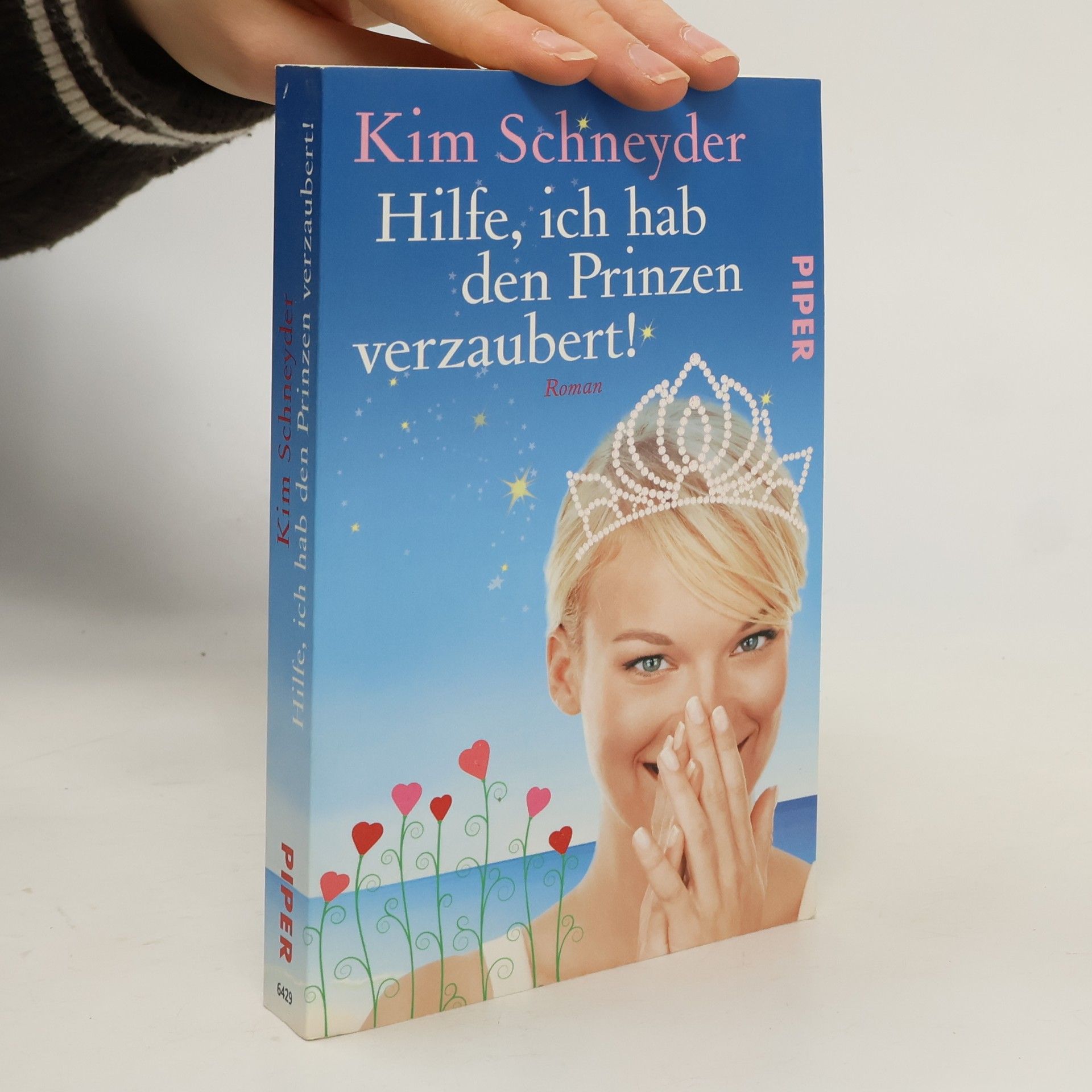 Kim Schneyder Hilfe, ich hab den Prinzen verzaubert!