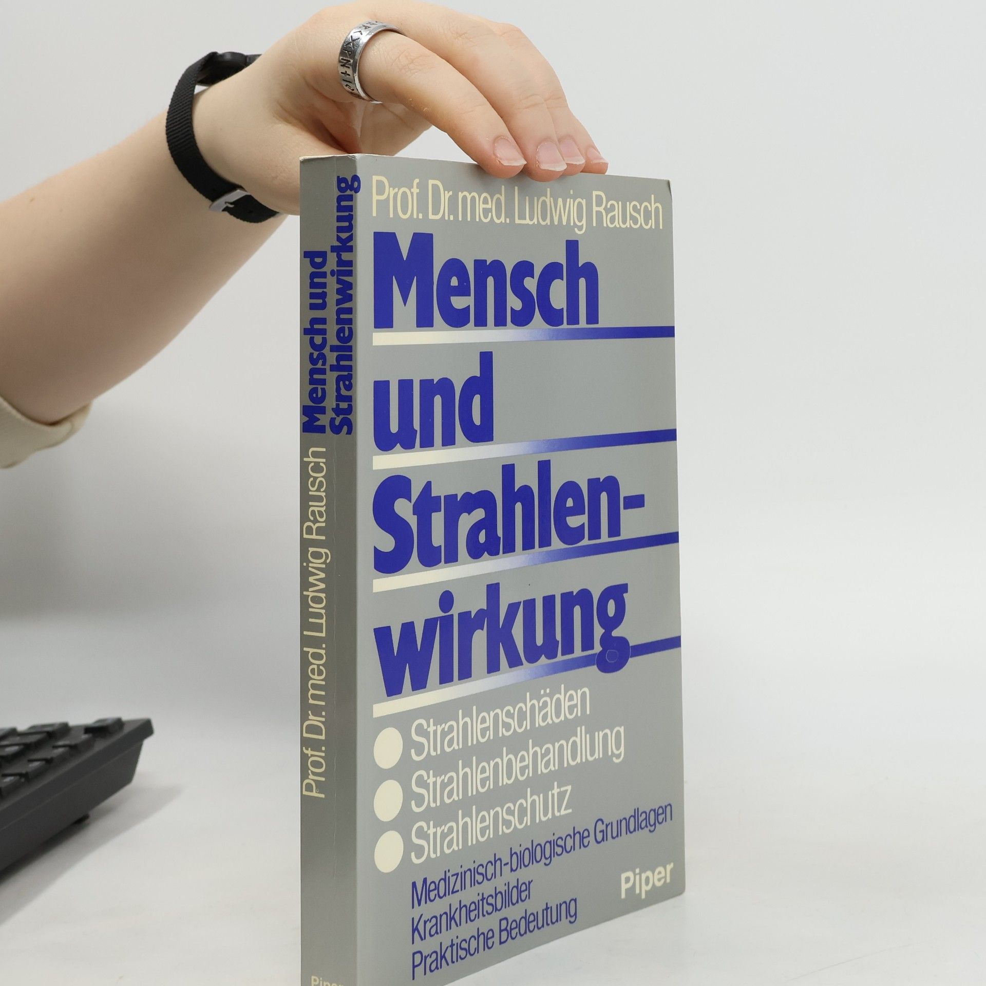 Mensch und Strahlenwirkung