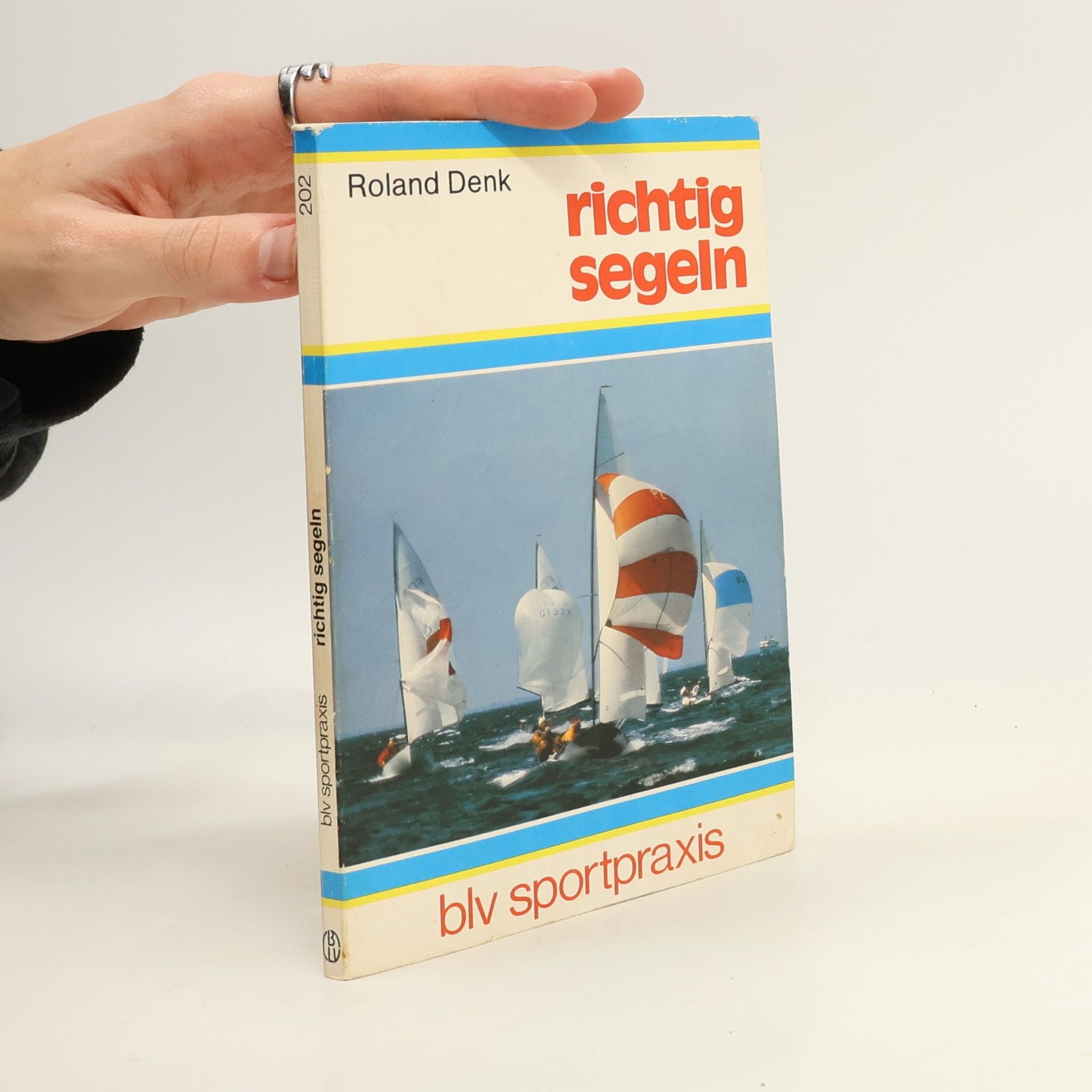 Roland Denk Richtig segeln
