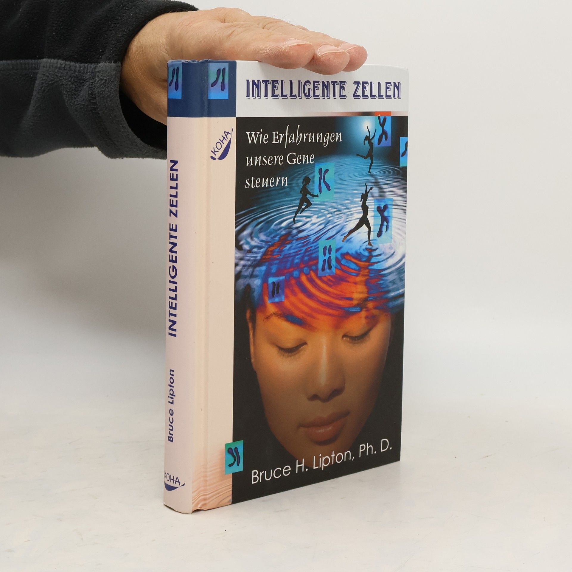 Bruce Lipton Intelligente Zellen