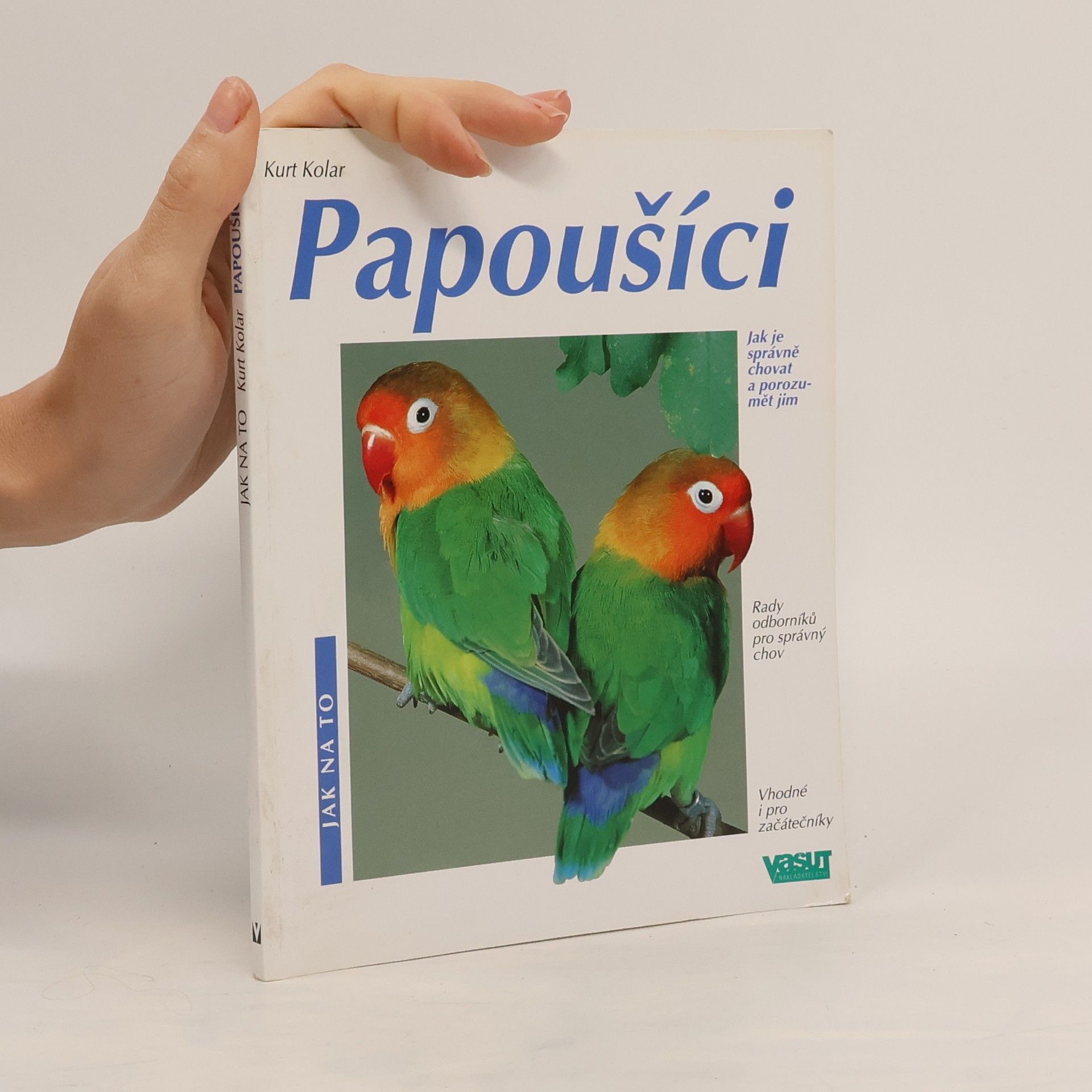 Kurt Kolar Papoušíci