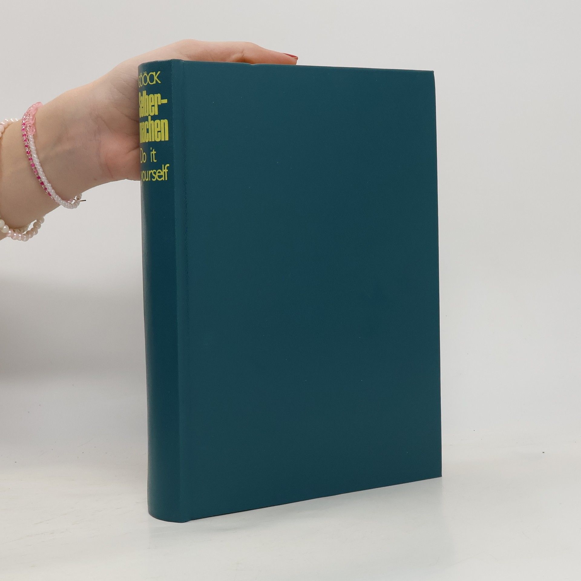 AA.VV. Selbermachen. Do It Yourself