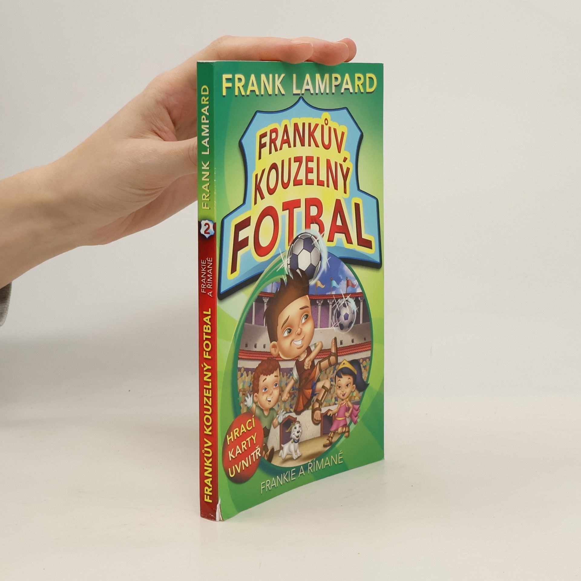 Frank Lampard Frankův kouzelný fotbal. Frankie a Římané