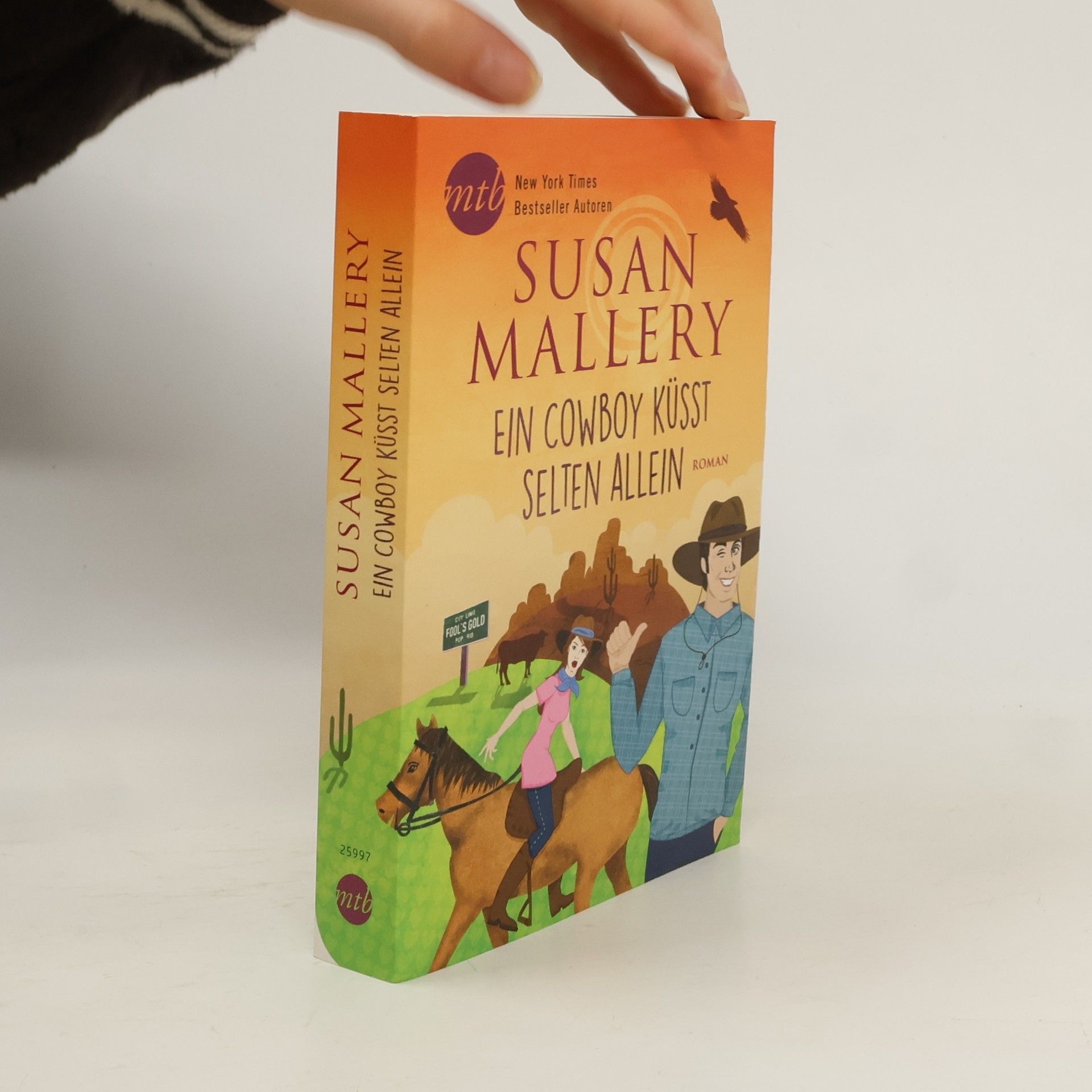 Susan Mallery Ein Cowboy küsst selten allein