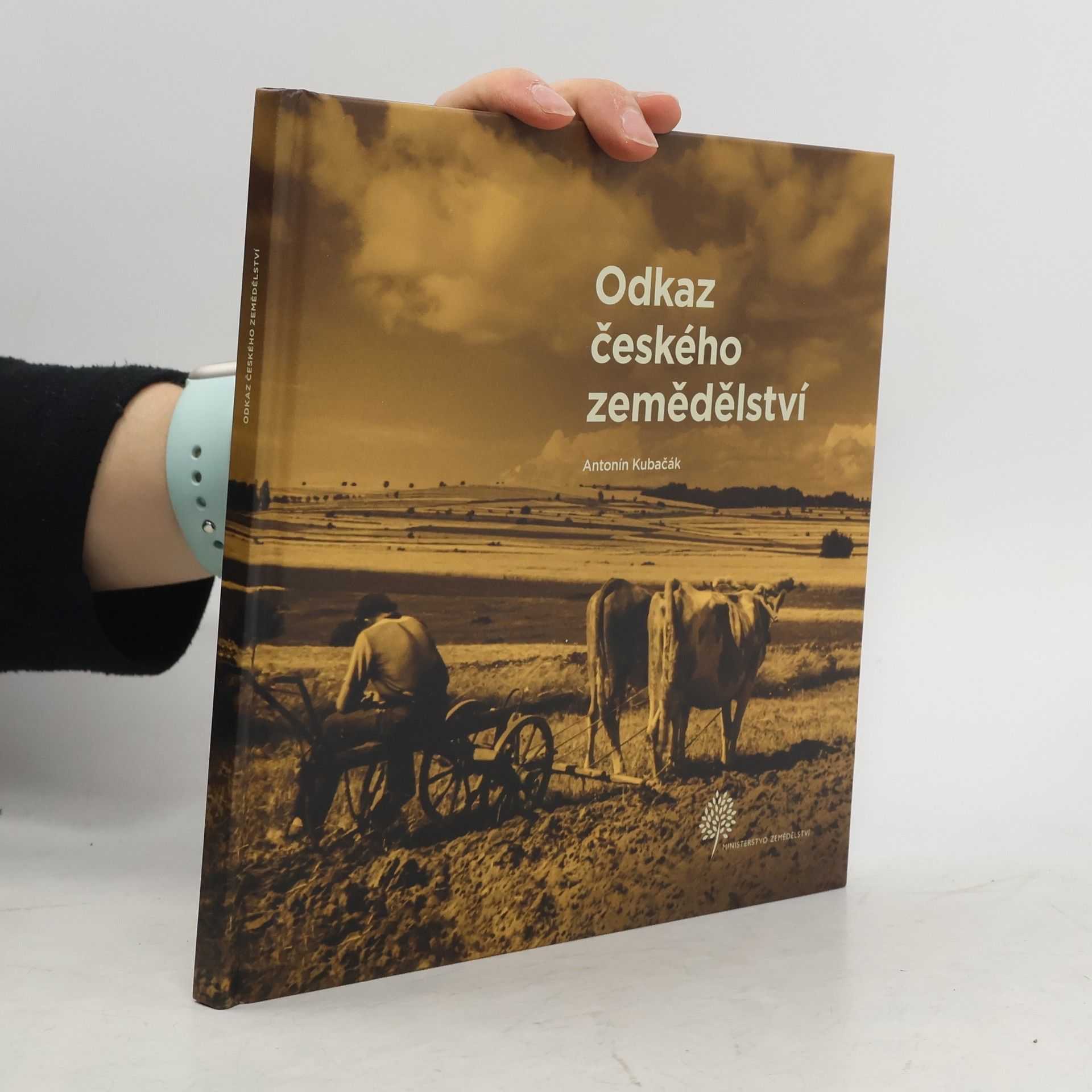 Antonín Kubačák Odkaz českého zemědělství