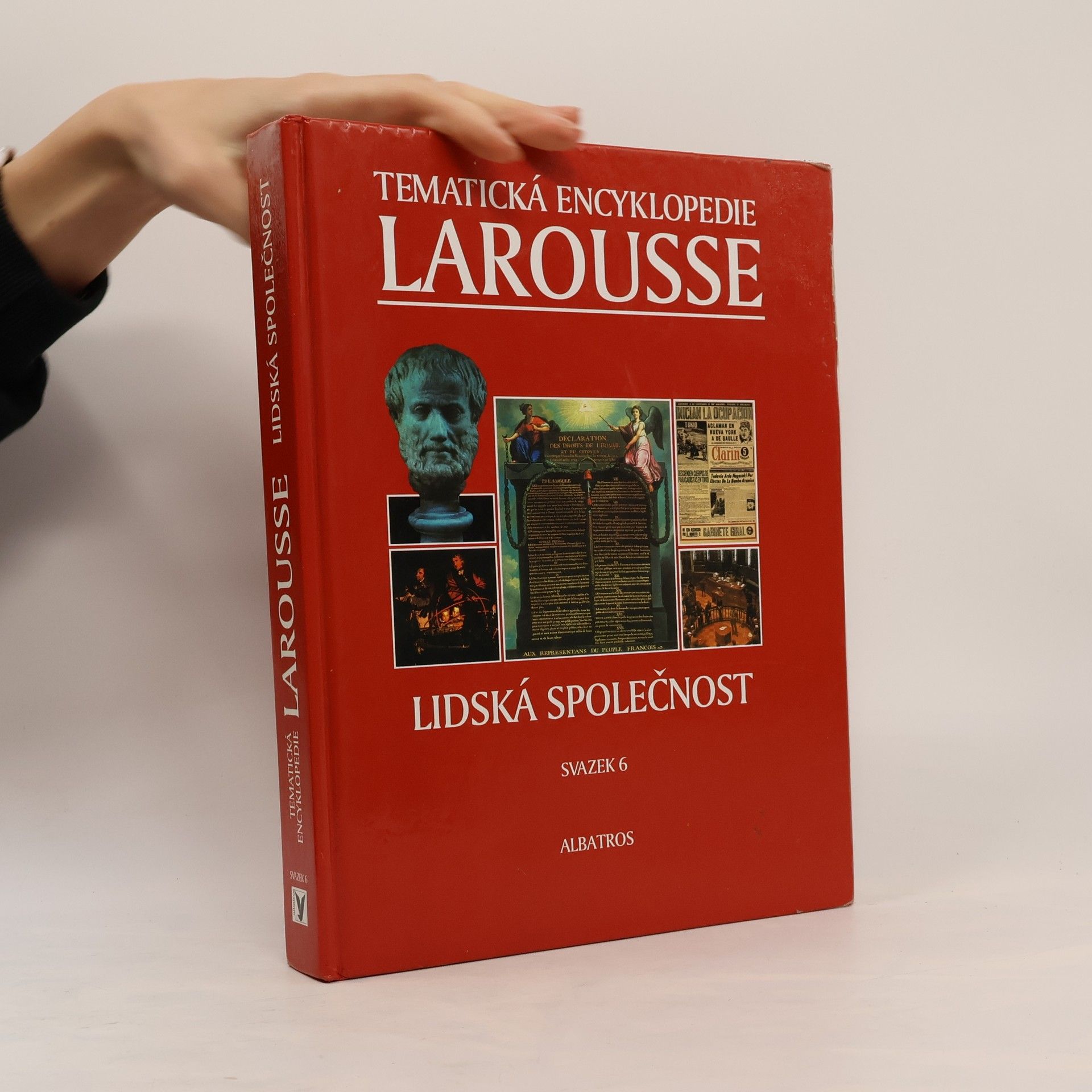 Tematická encyklopedie Larousse 6. Lidská společnost