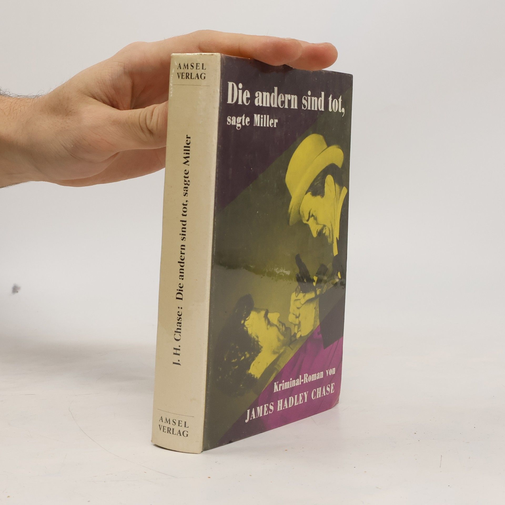 James Hadley Chase Die andern sind tot, sagte Miller
