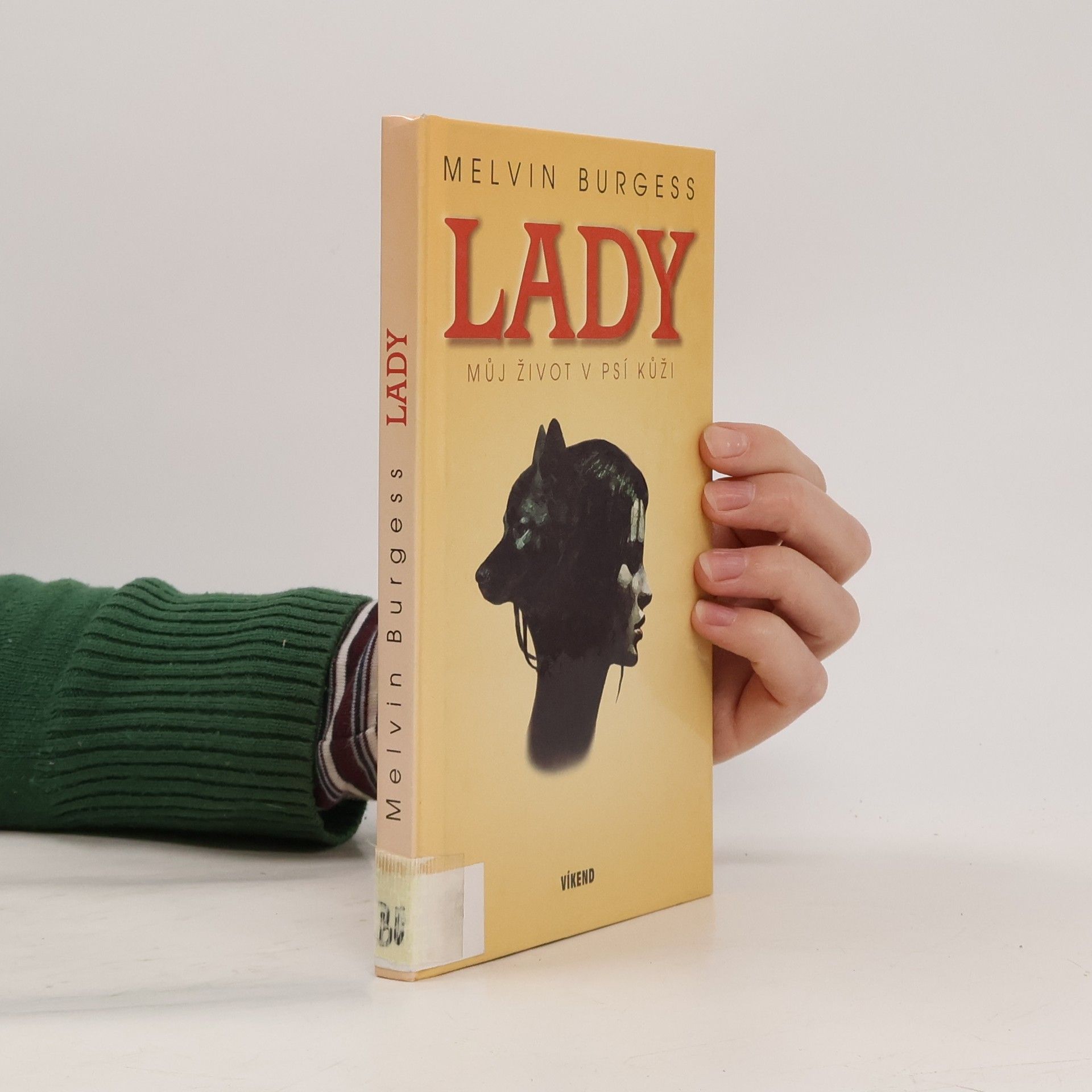 Lady. Můj život v psí kůži