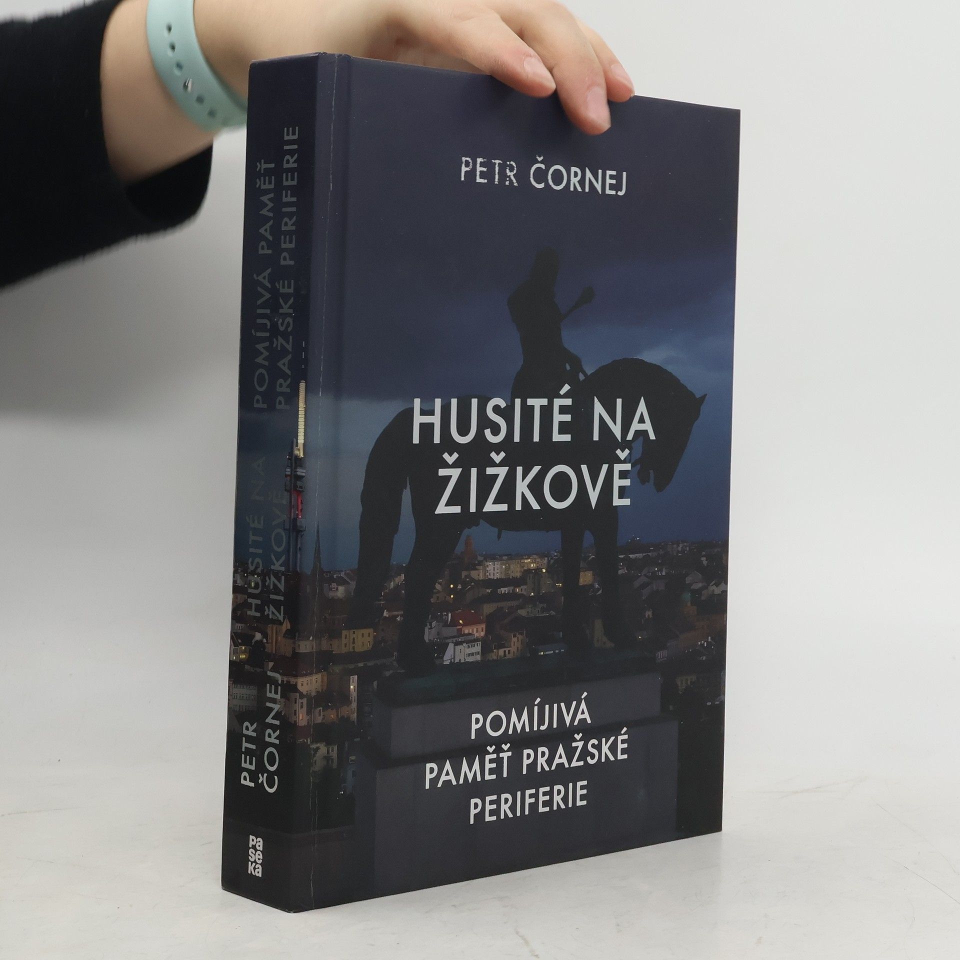 Husité na Žižkově. Pomíjivá paměť pražské periferie