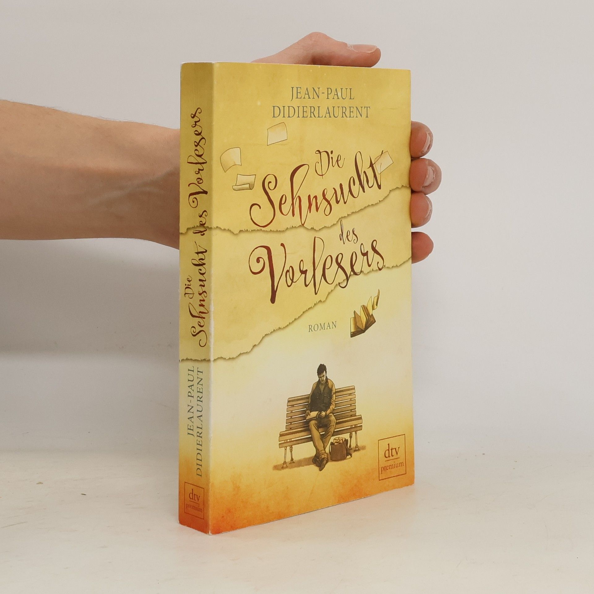 Jean-Paul Didierlaurent Die Sehnsucht des Vorlesers