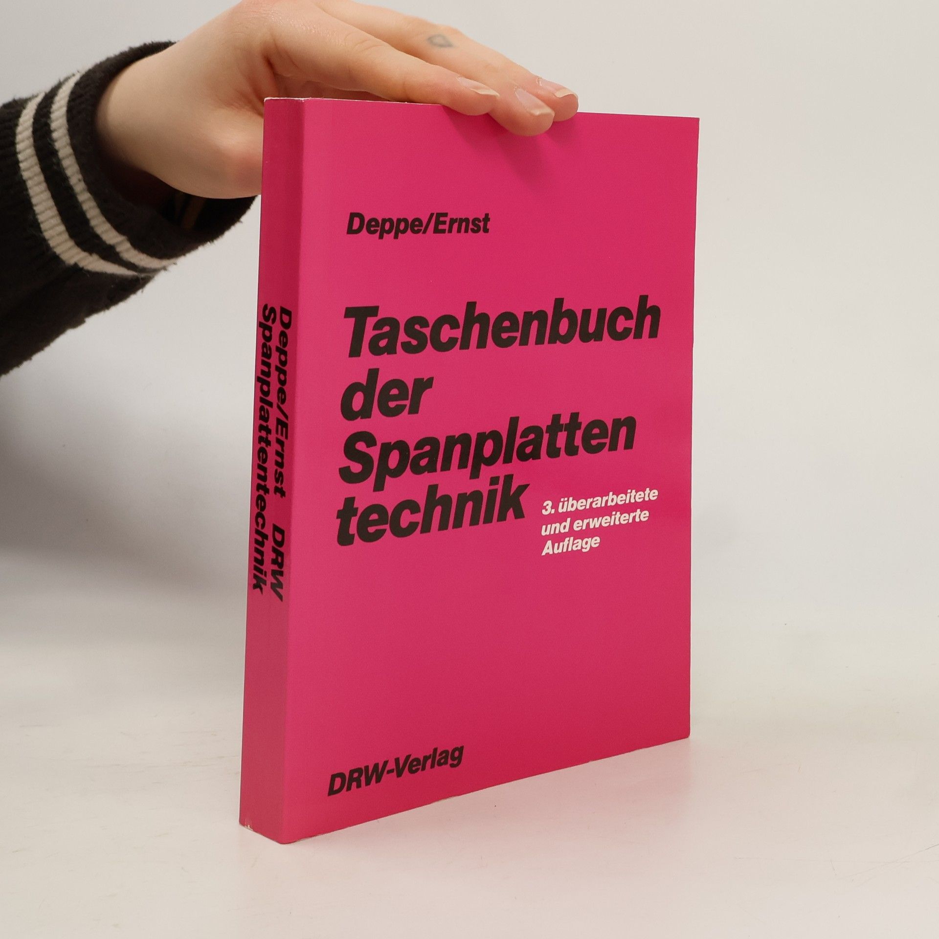 Hans Joachim Deppe Taschenbuch der Spanplattentechnik
