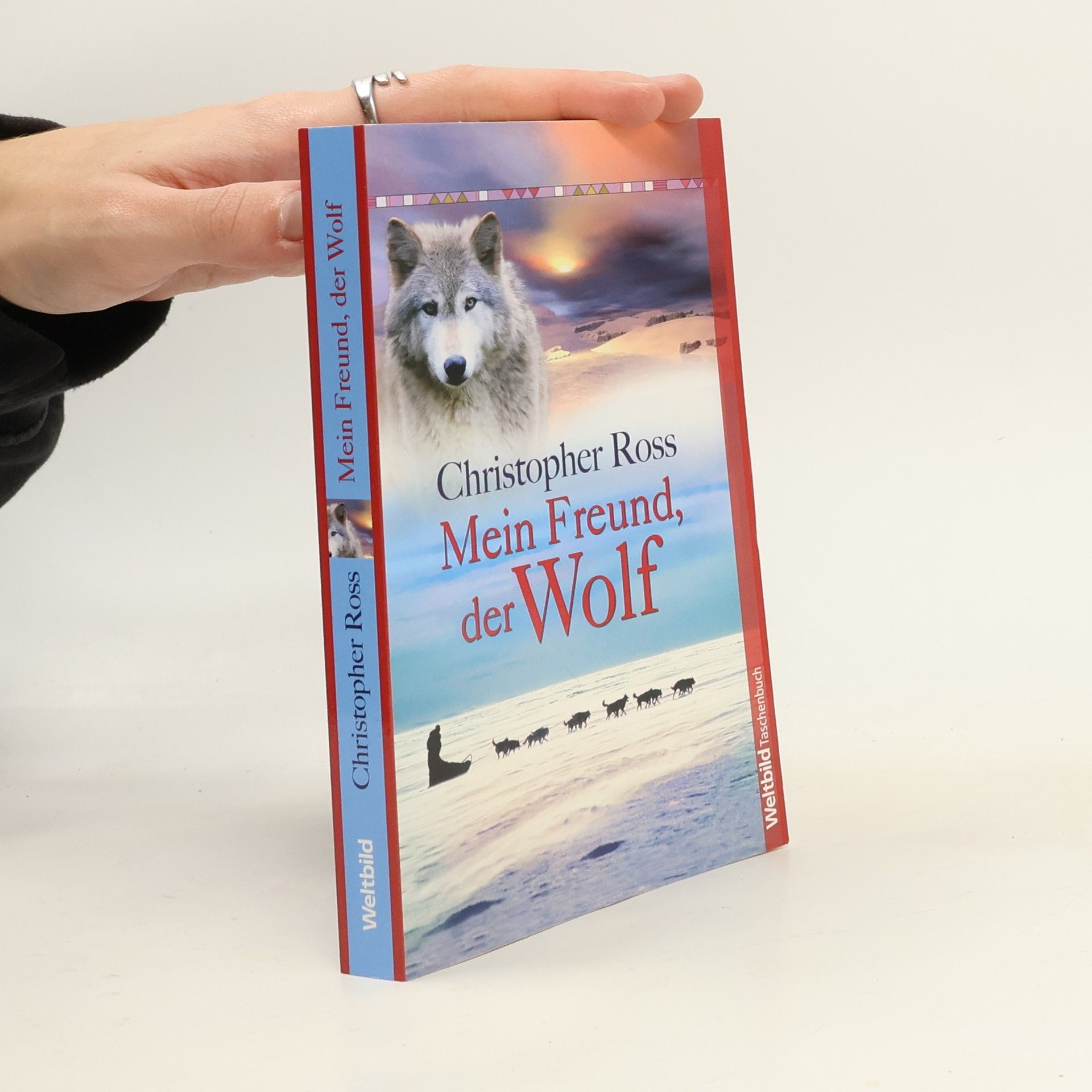 Christopher Ross Mein Freund der Wolf