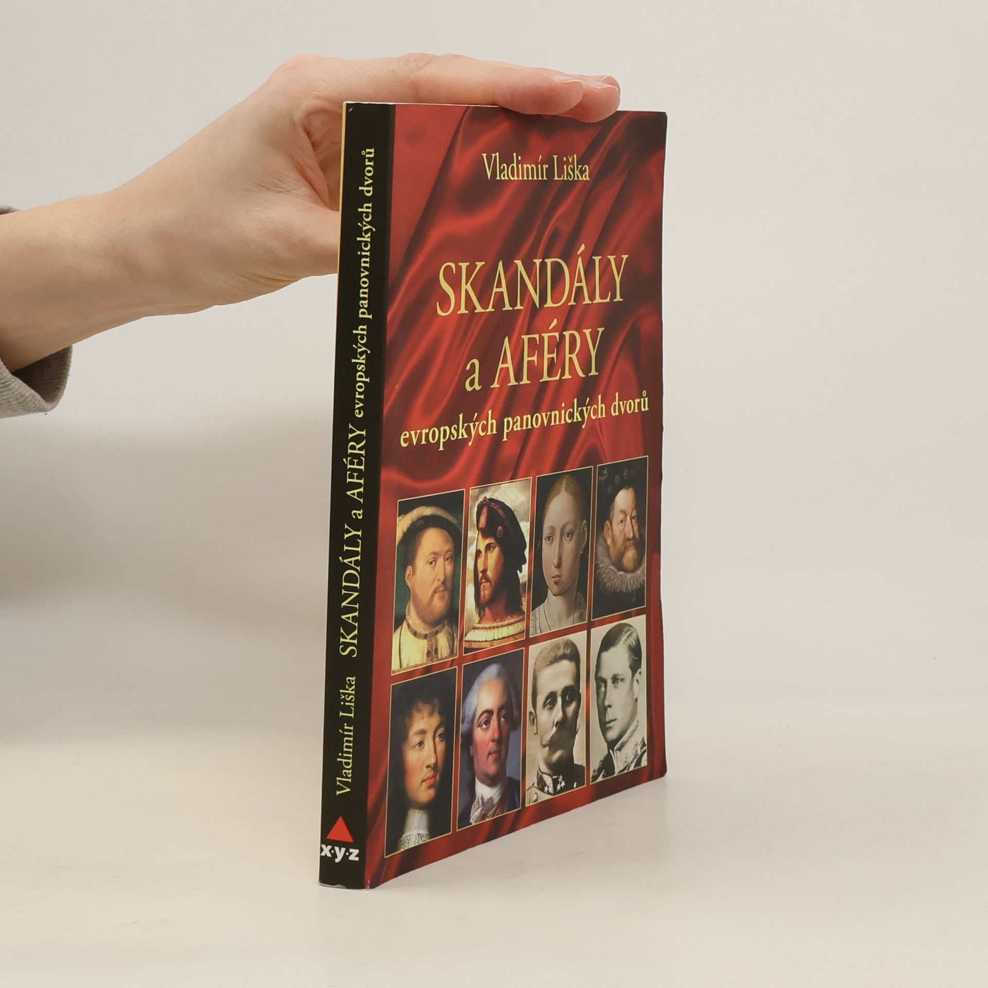 Vladimír Liška Skandály a aféry evropských panovnických dvorů