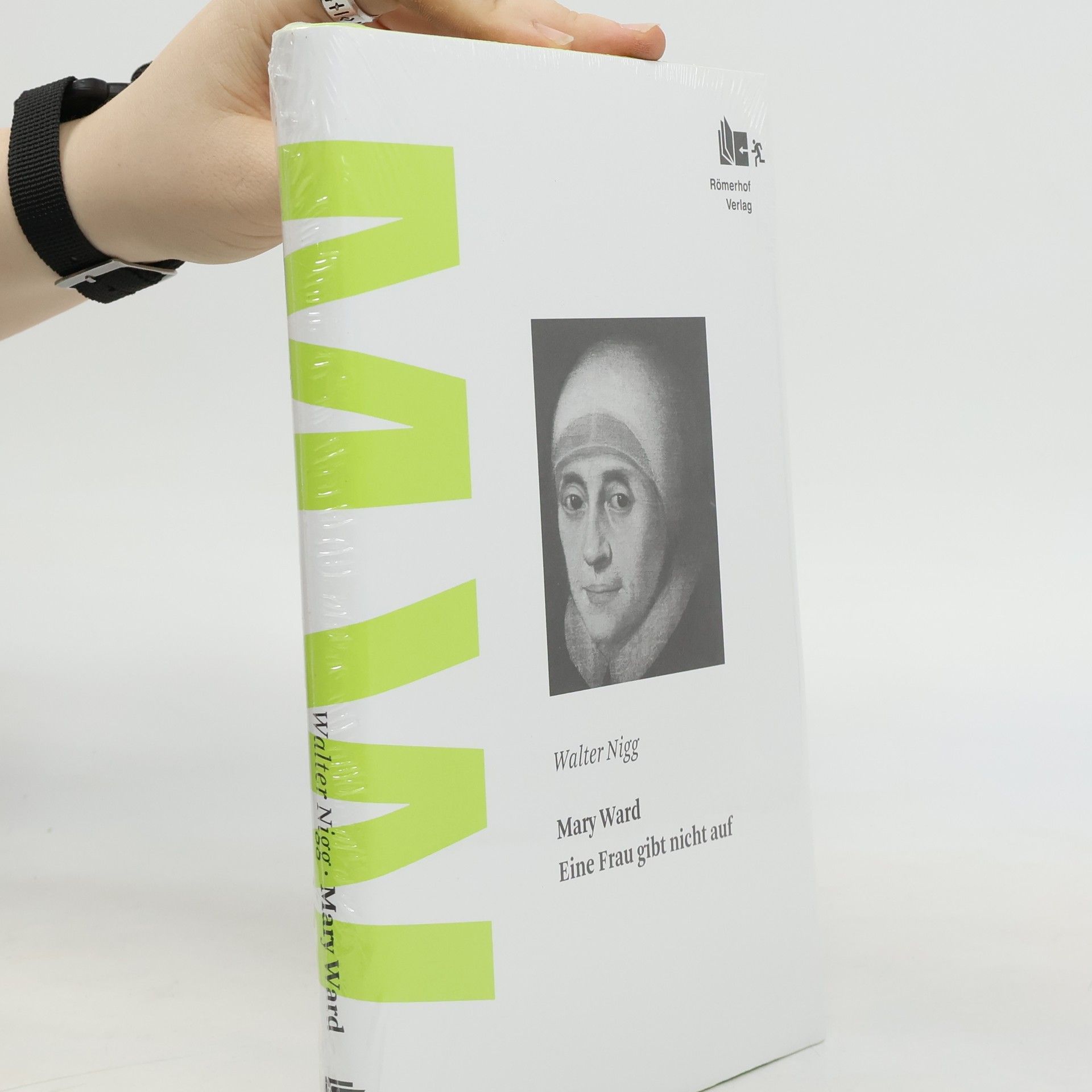 Mary Ward - eine Frau gibt nicht auf