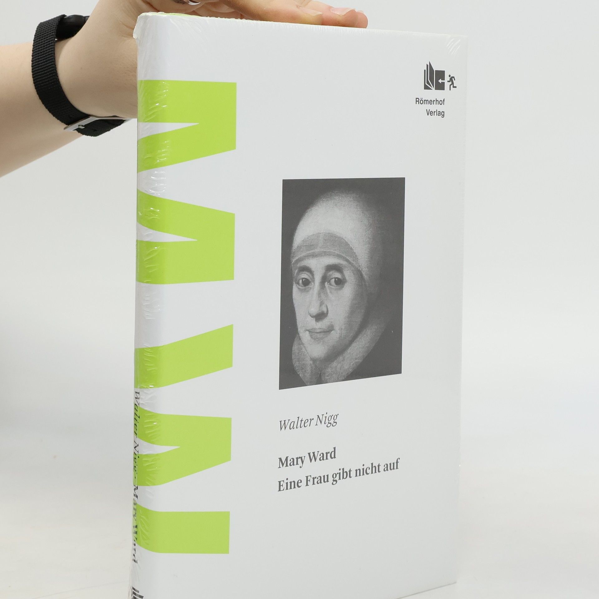 Mary Ward - eine Frau gibt nicht auf