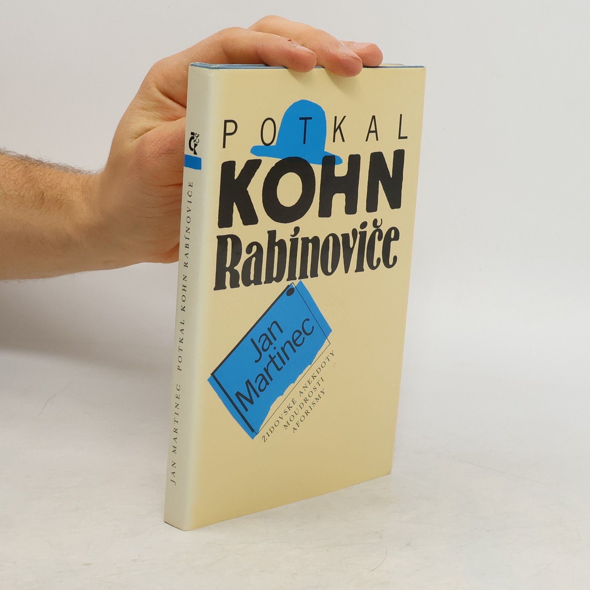 Potkal Kohn Rabínoviče : židovské anekdoty, moudrosti, aforismy