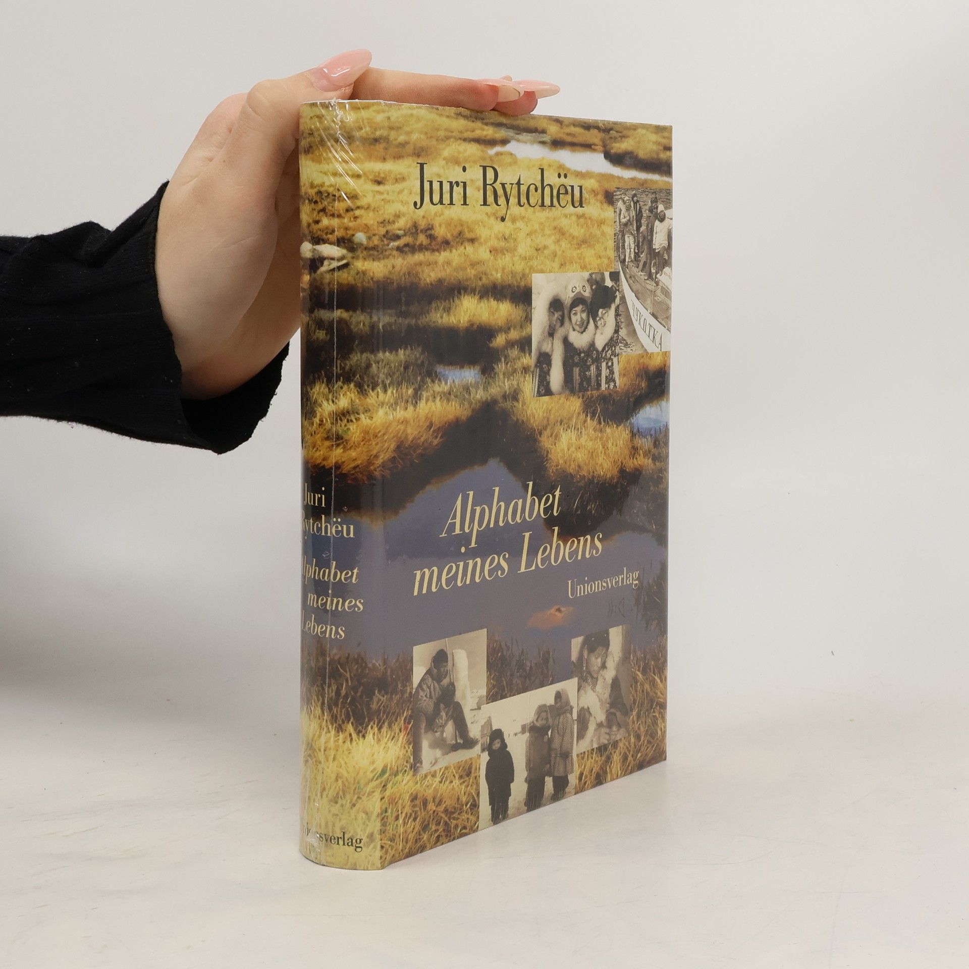 Jurij Sergejevič Rytcheu Alphabet meines Lebens