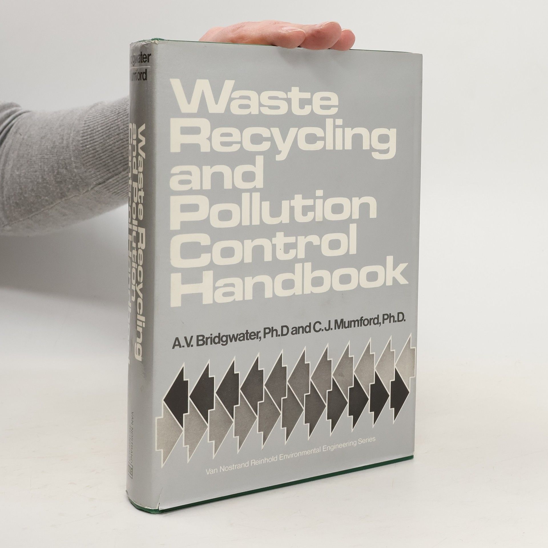 A. V. Bridgwater Waste Recycling and Pollution Control Handbook