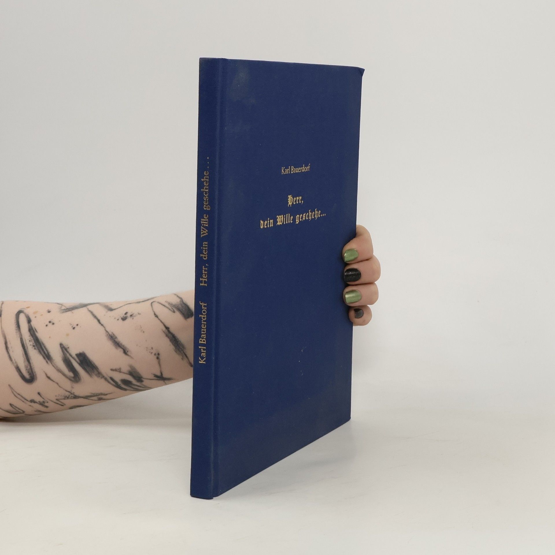 Karl Bauerdorf Herr, dein Wille geschehe...