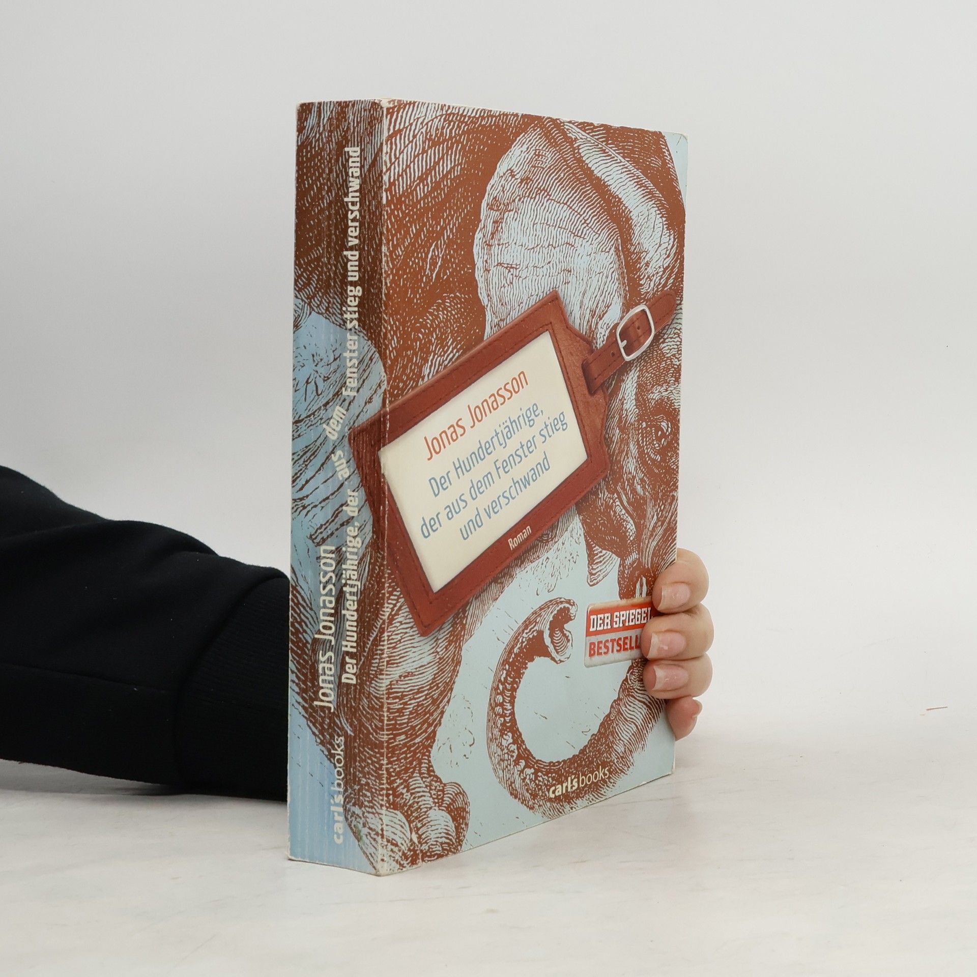 Jonas Jonasson Der Hundertjährige, der aus dem Fenster stieg und verschwand